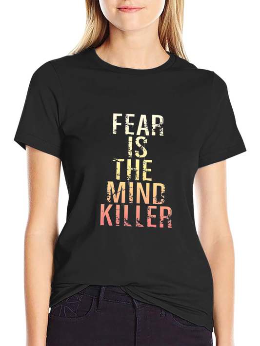 Fear is the Mind Killer Graphic Tee - Premium Cotton Comfort