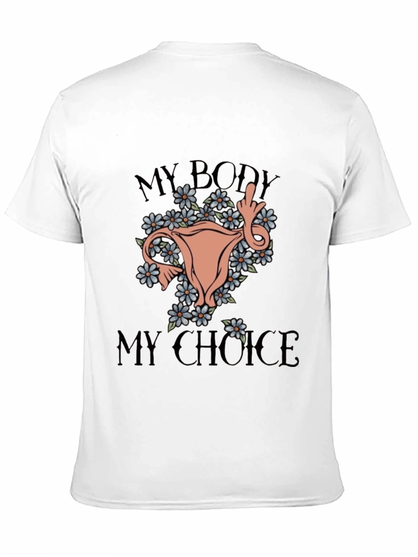My Body My Choice Graphic Tee