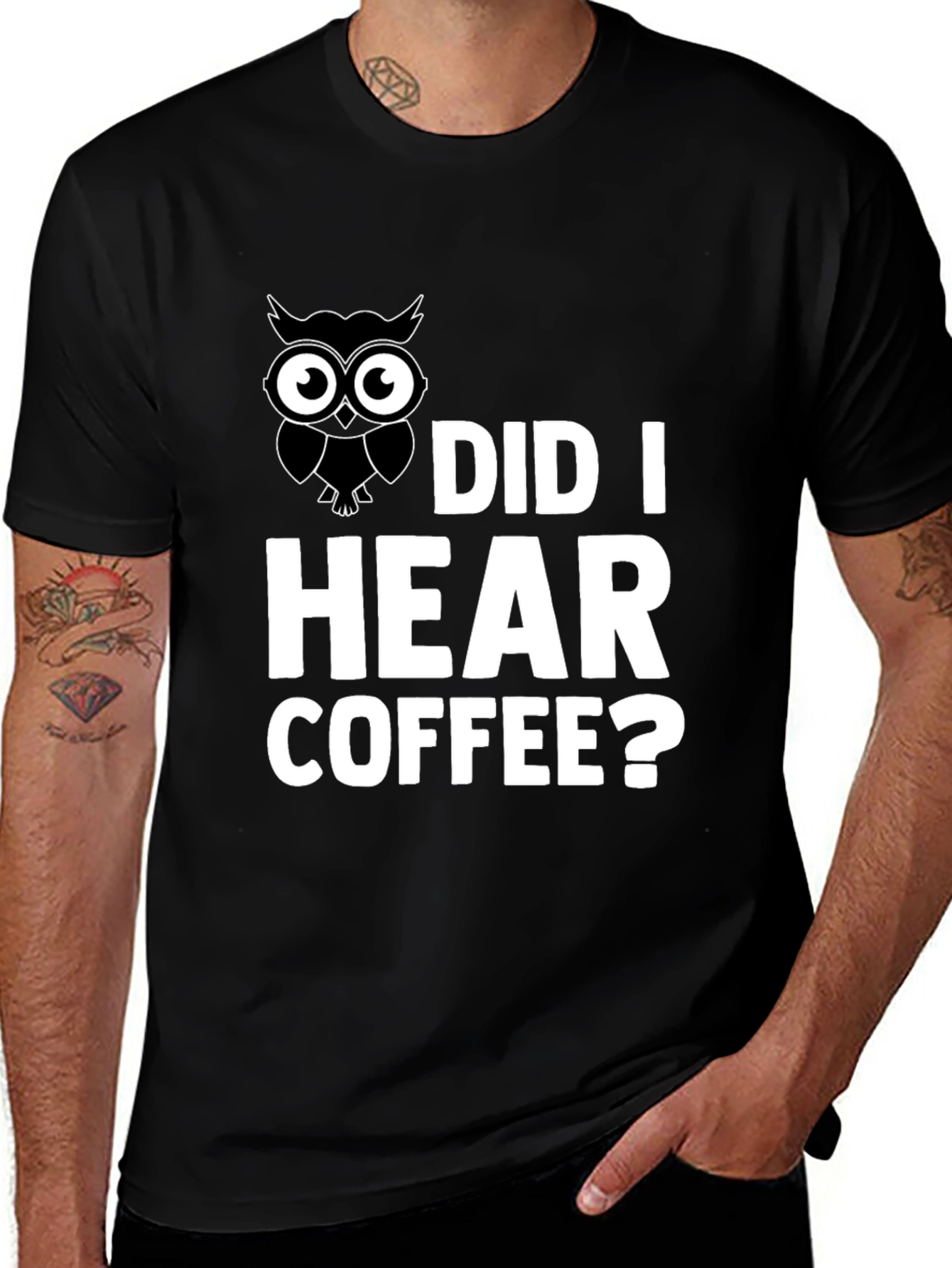 Owl Did I Hear Coffee? Graphic T-Shirt