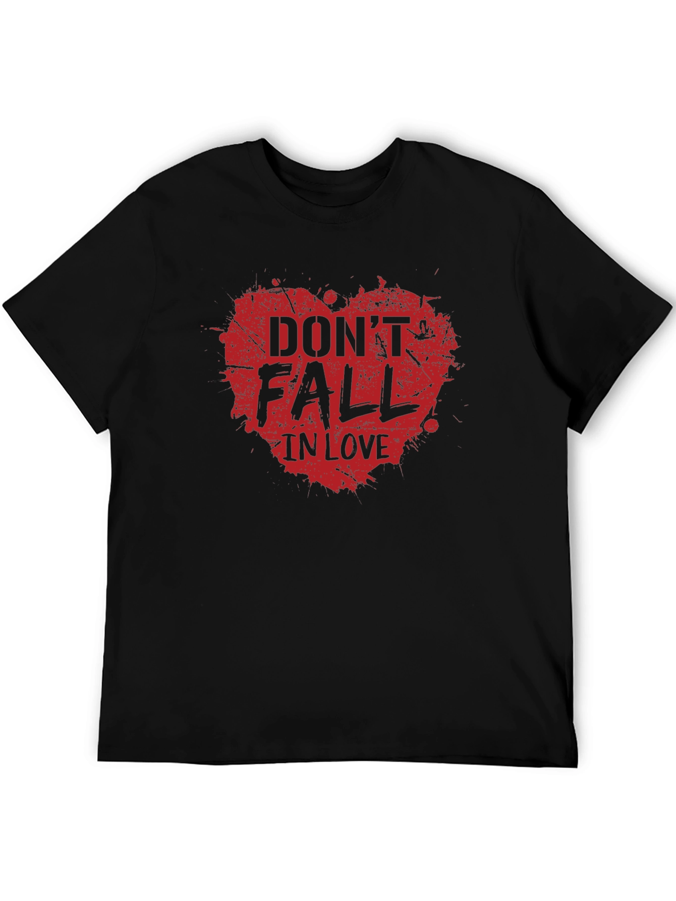Dont Fall In Love Graphic Tee