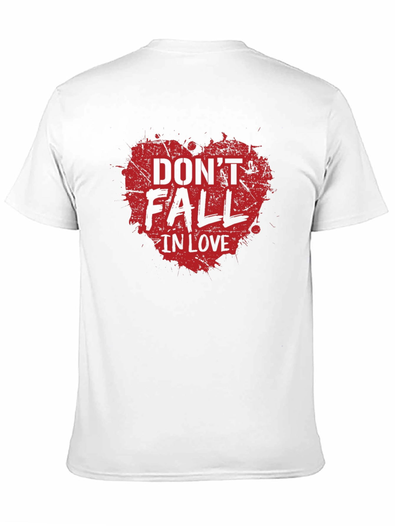 Dont Fall In Love Graphic Tee
