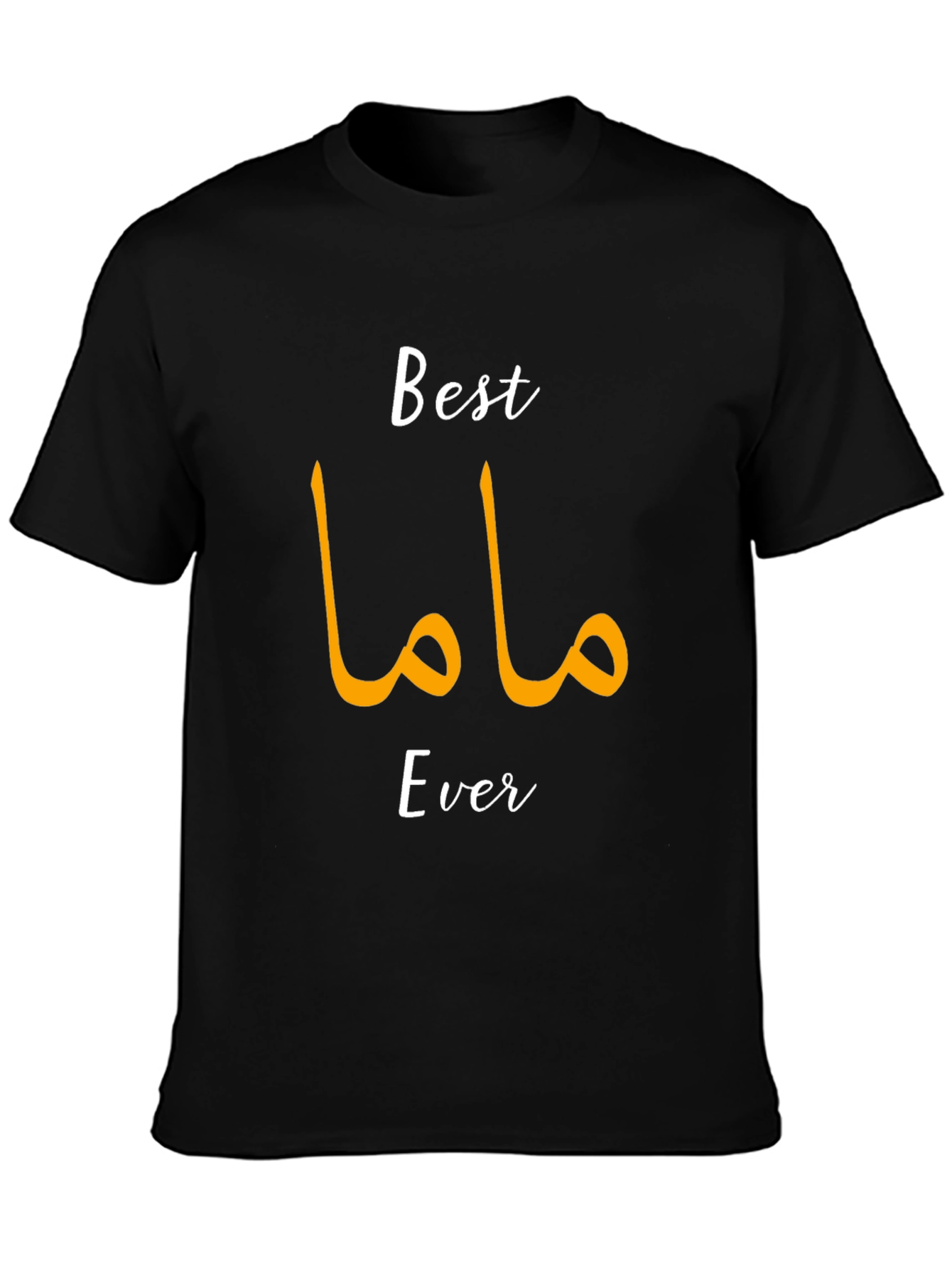 Best Mama Ever Graphic T-Shirt - Black Cotton Tee