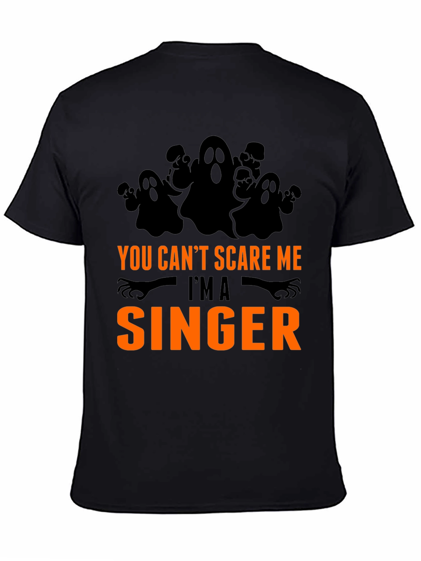 Funny Halloween Singer T-Shirt - You Cant Scare Me
