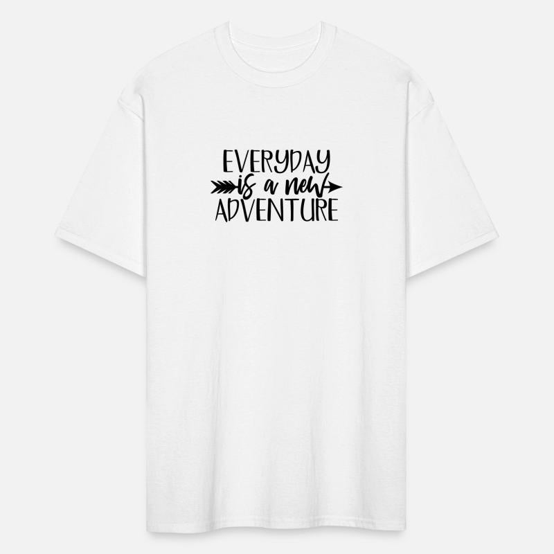 Everyday Is A New Adventure