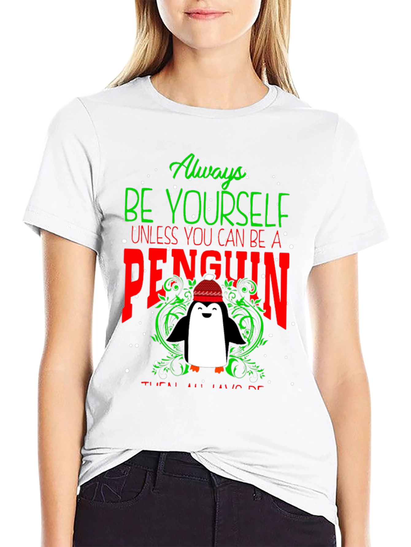 Always Be Yourself Unless Penguin T-Shirt