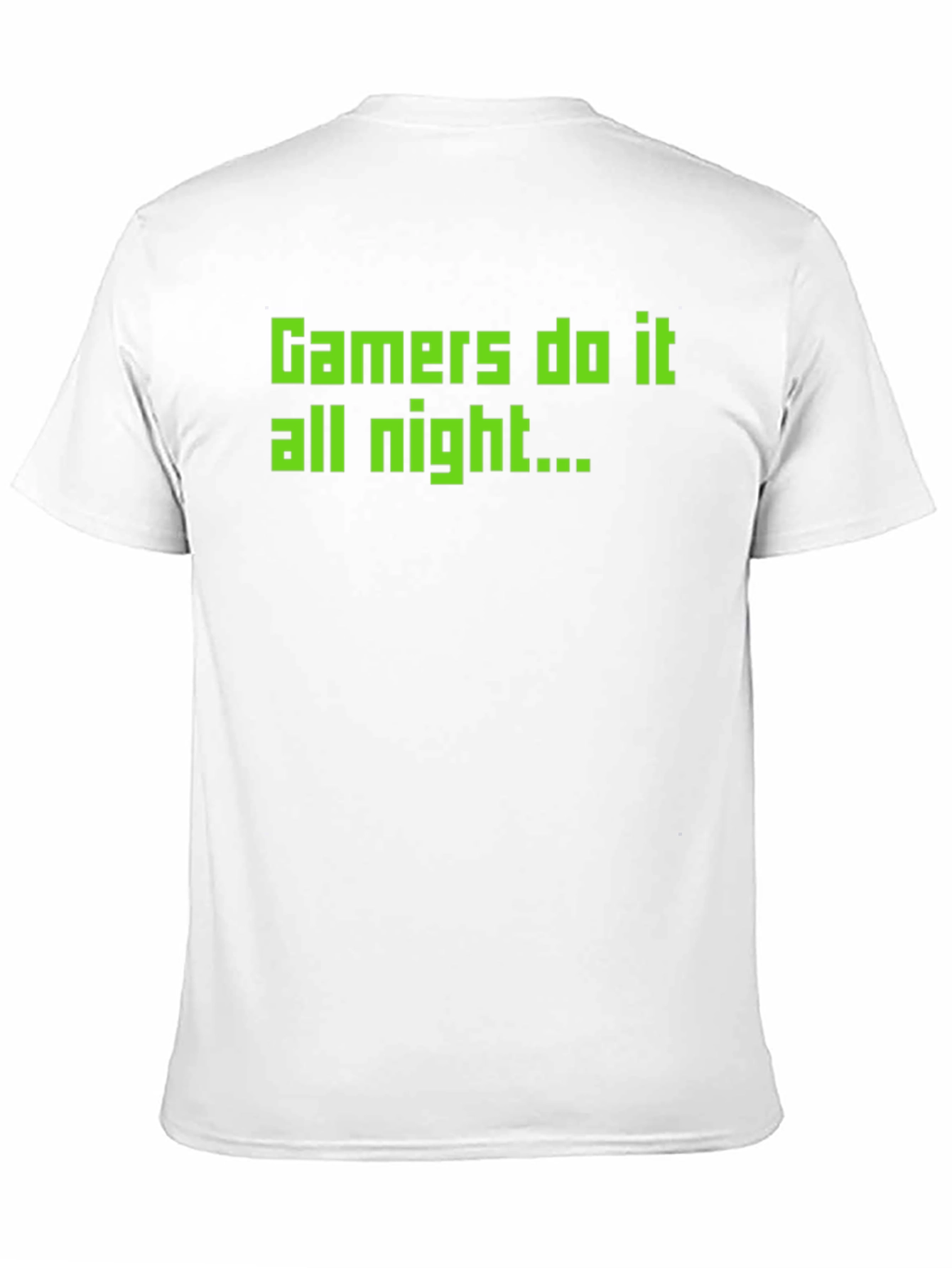 Gamers Do It All Night T-Shirt