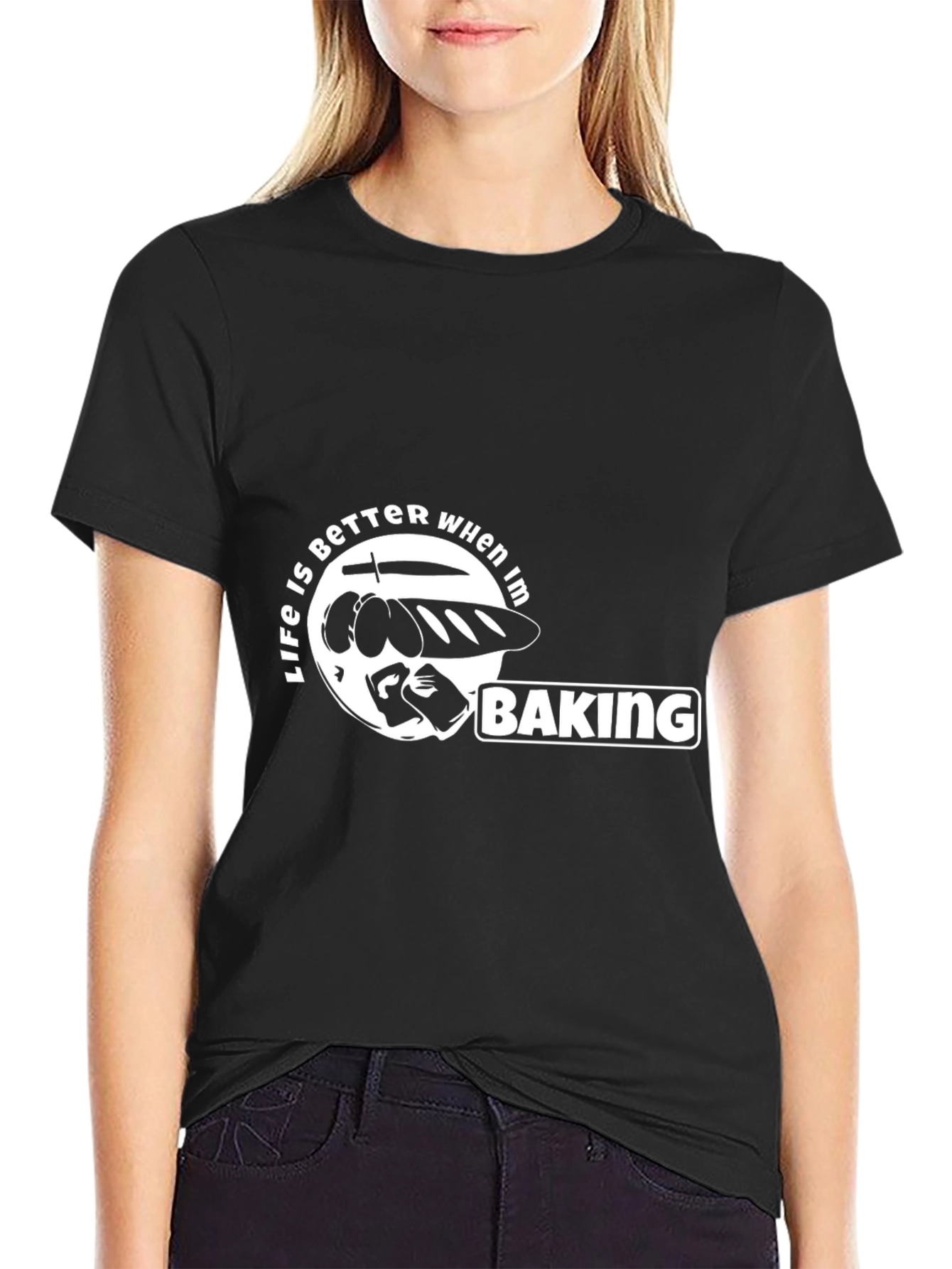 Life Is Better When Im Baking T-Shirt