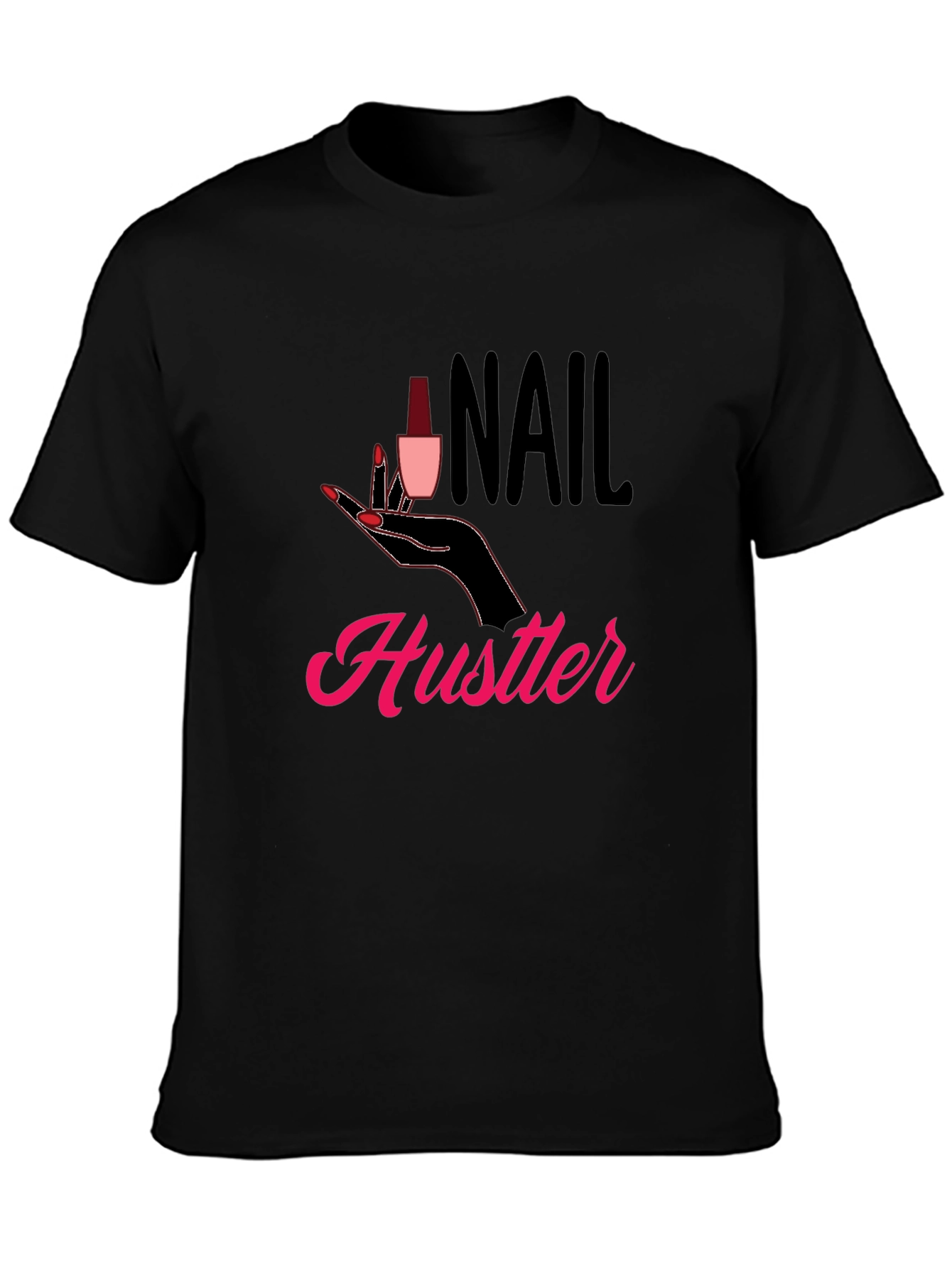 Nail Hustler Graphic T-Shirt - Trendy Style