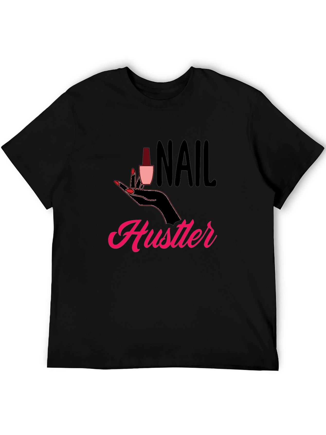 Nail Hustler Graphic T-Shirt - Trendy Style