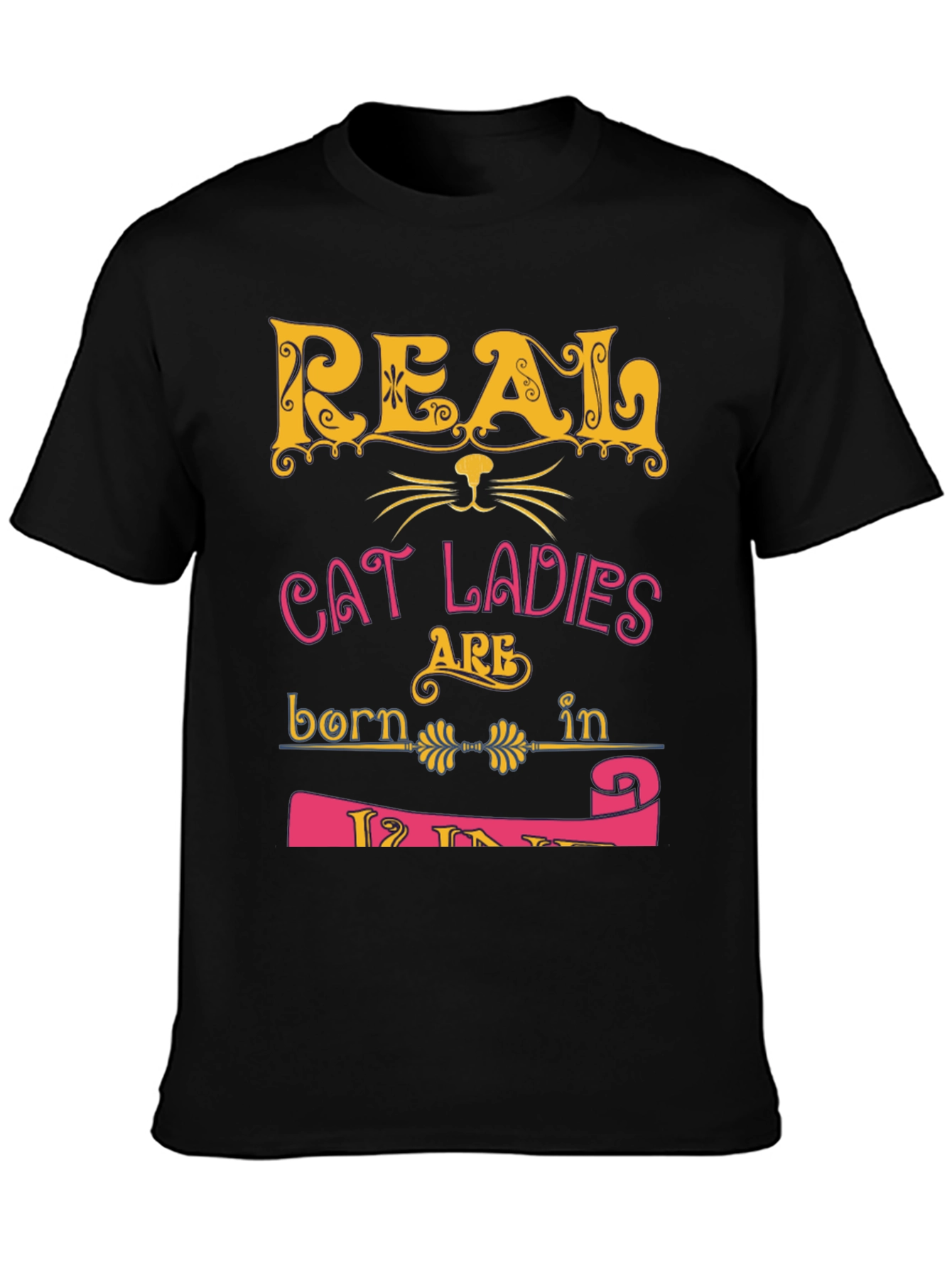 Real Cat Ladies T-Shirt