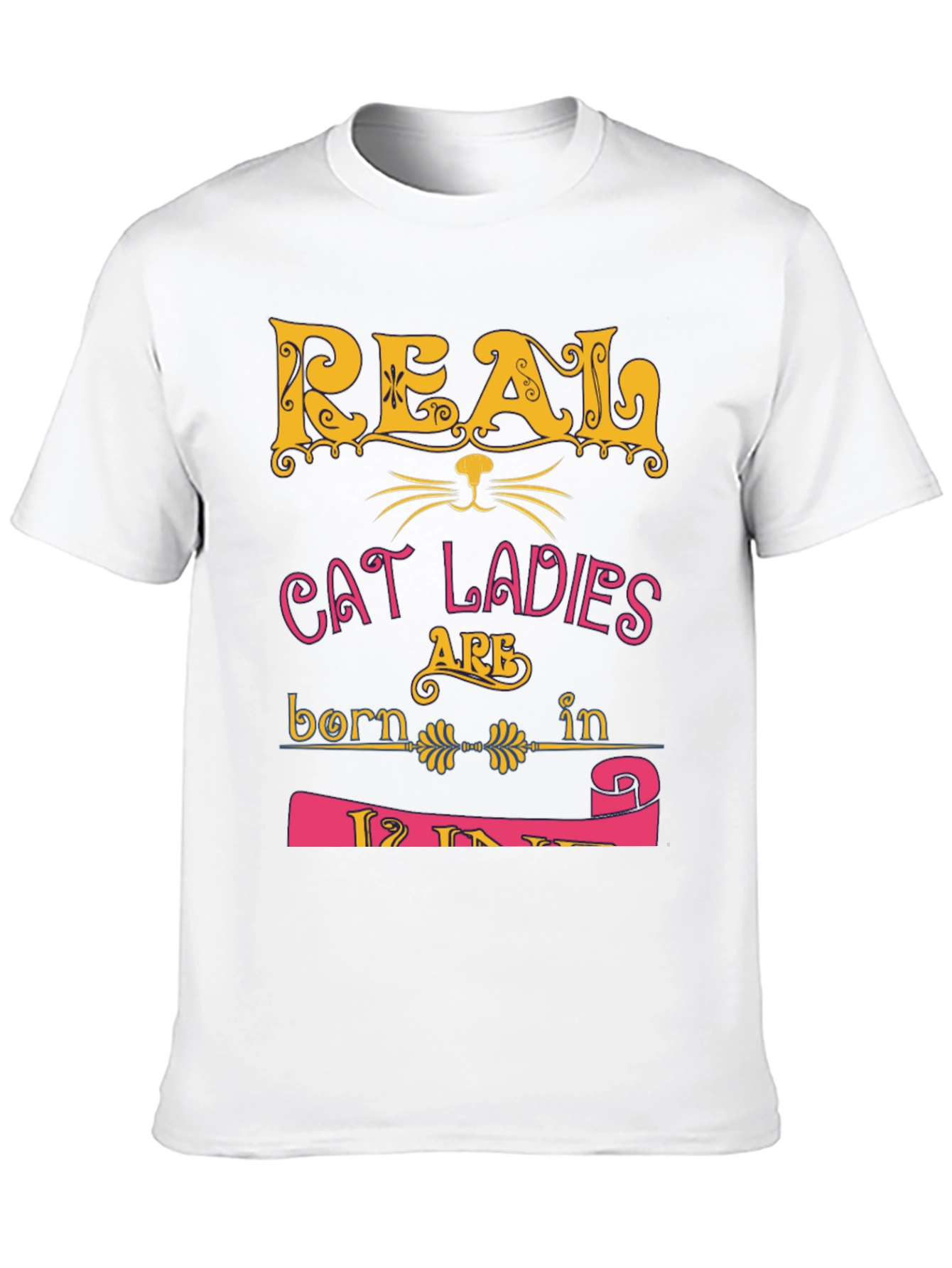 Real Cat Ladies T-Shirt