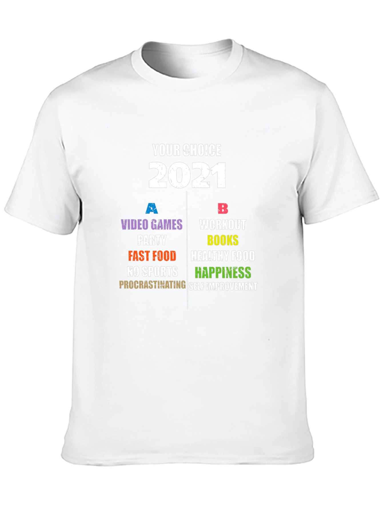 Your Choice 2021 T-Shirt