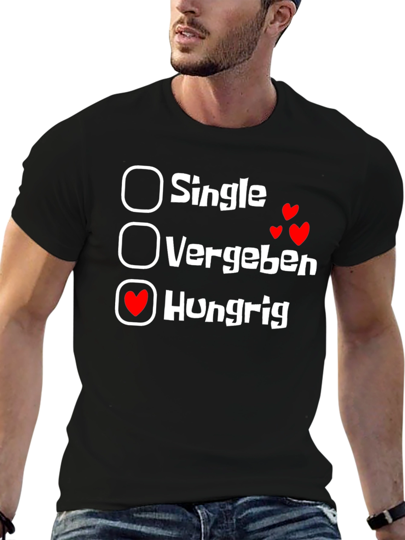 Hungrig T-Shirt - Single Vergeben Hungry