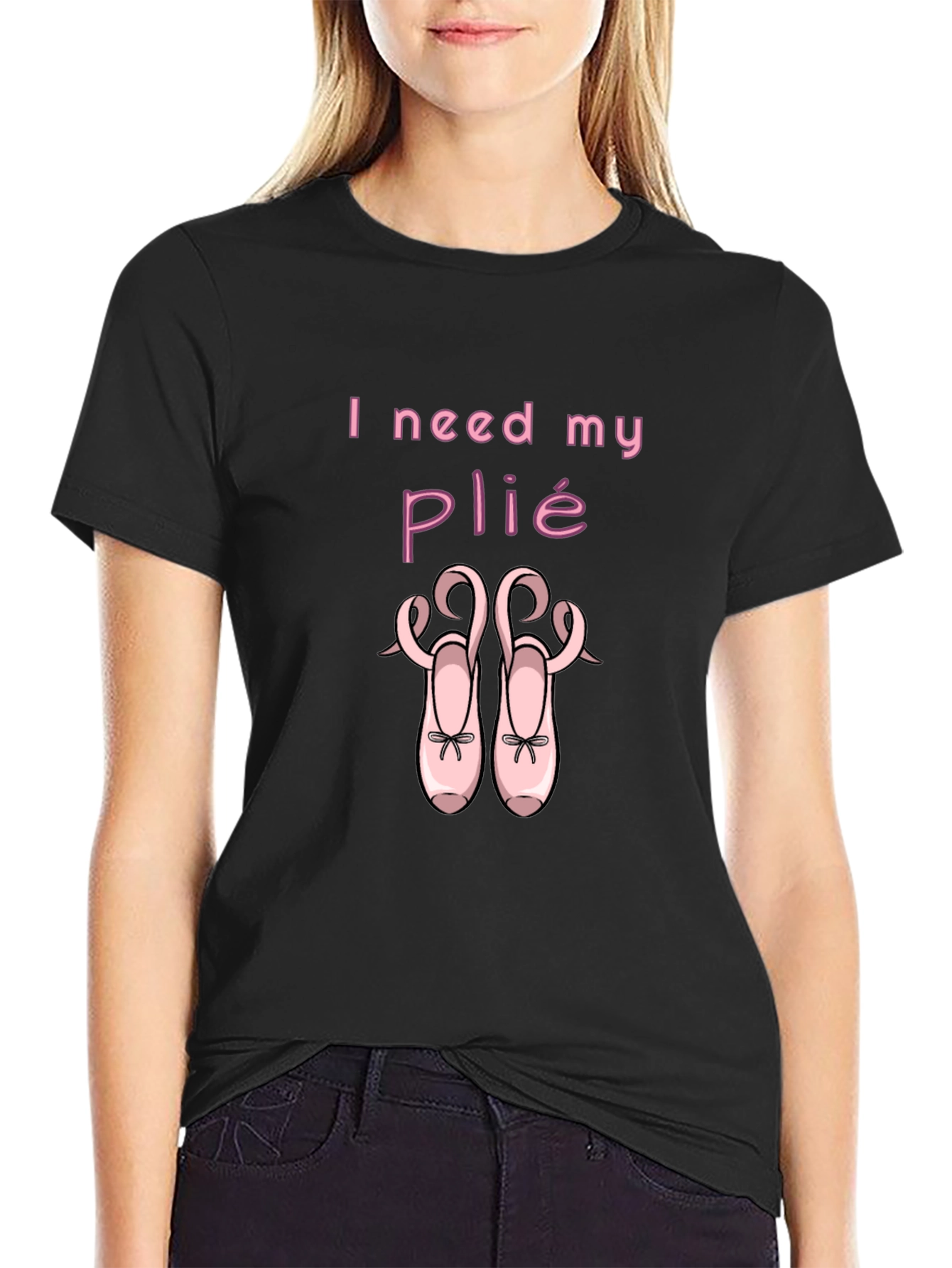 I Need My Plie T-Shirt - Ballet Dance Tee