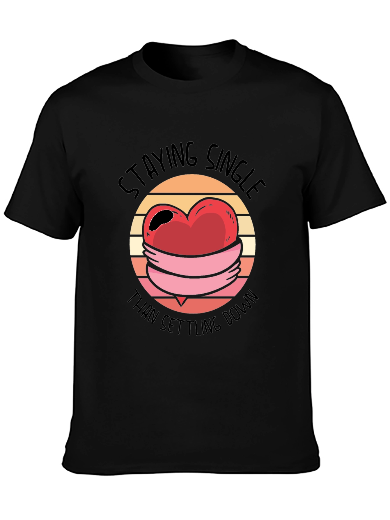 Staying Single T-Shirt