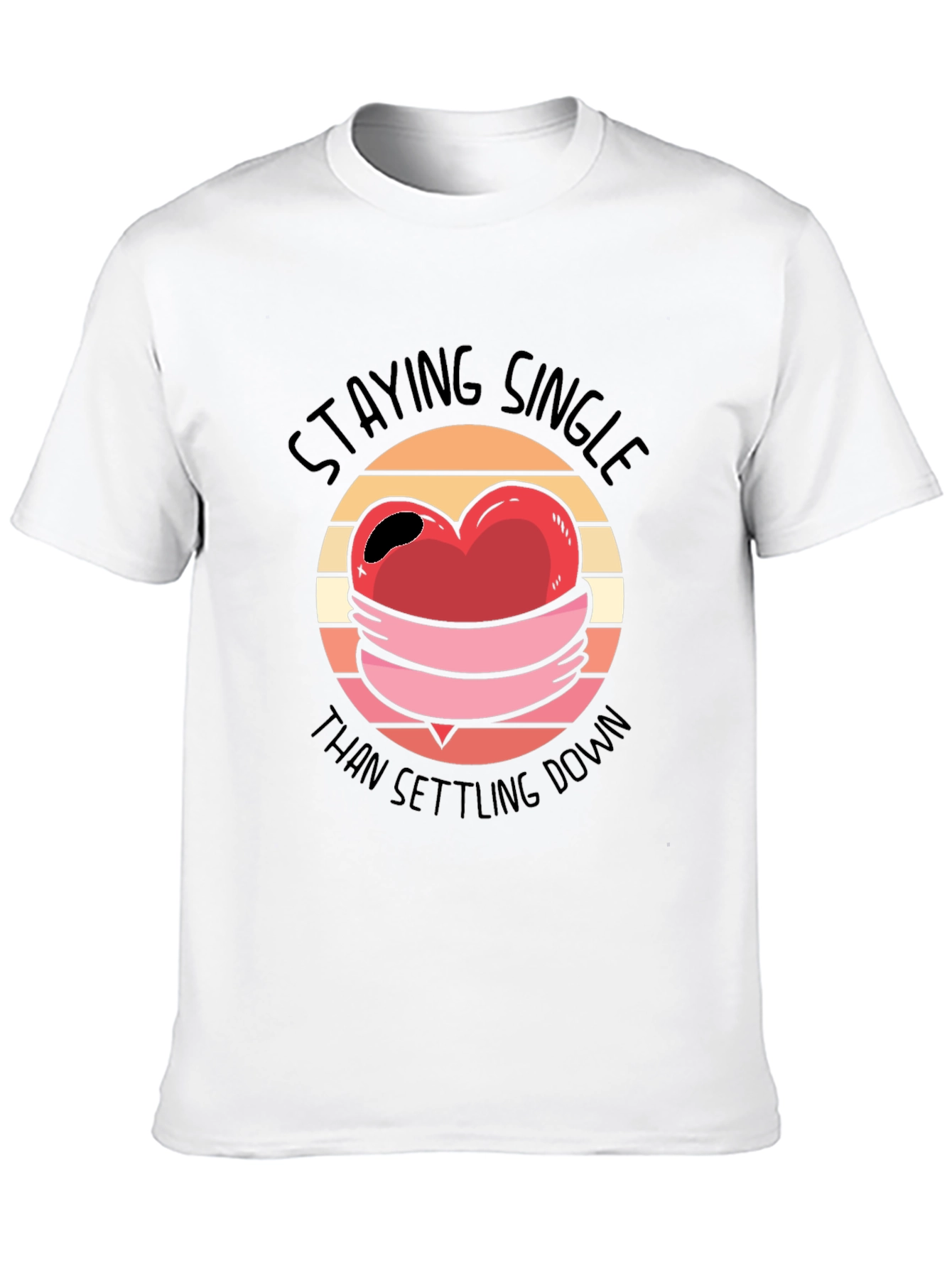 Staying Single T-Shirt