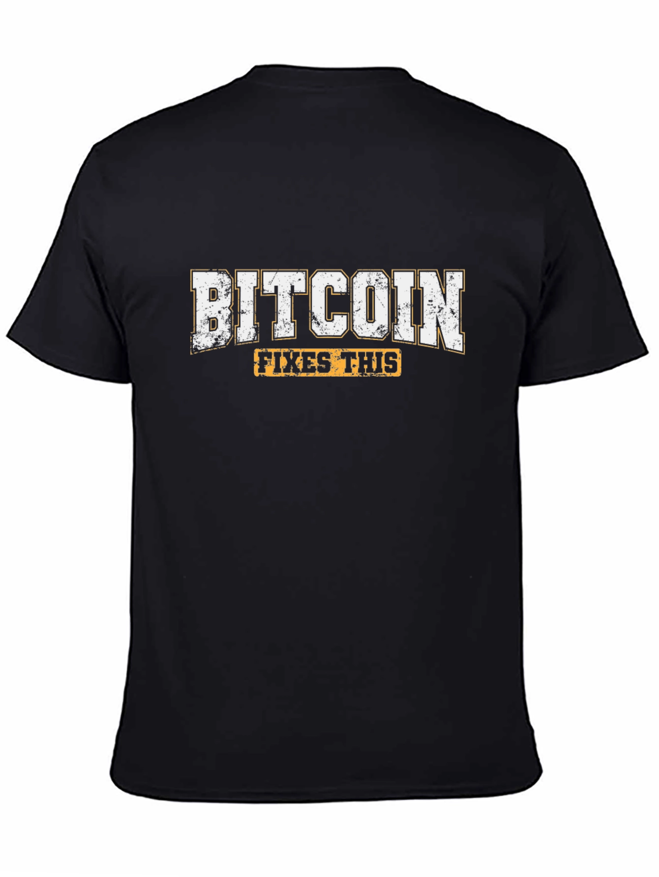 Bitcoin Fixes This T-Shirt - Crypto Enthusiast Tee