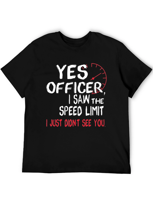 Funny Driving T-Shirt - Yes Officer Speed Limit
