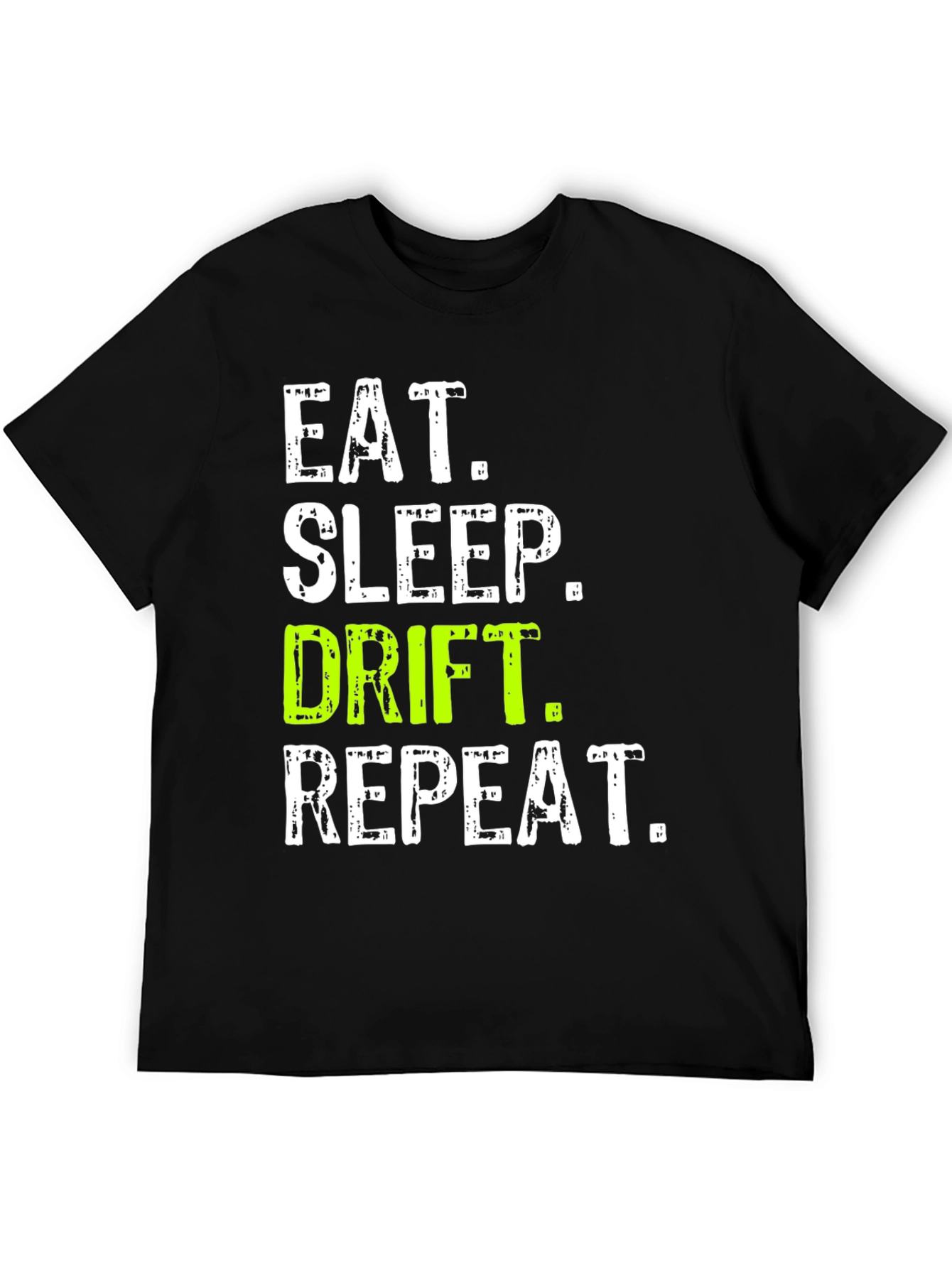 Eat Sleep Drift Repeat Graphic Tee