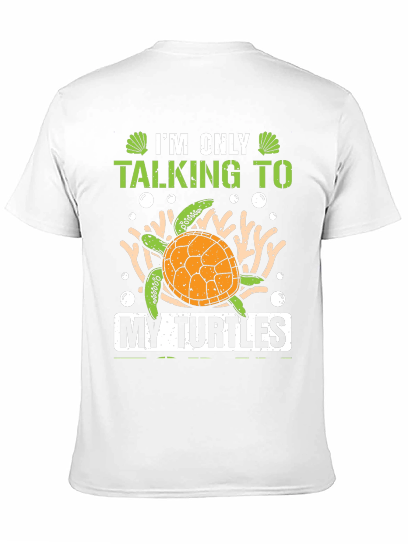 Im Only Talking To My Turtles Graphic Tee