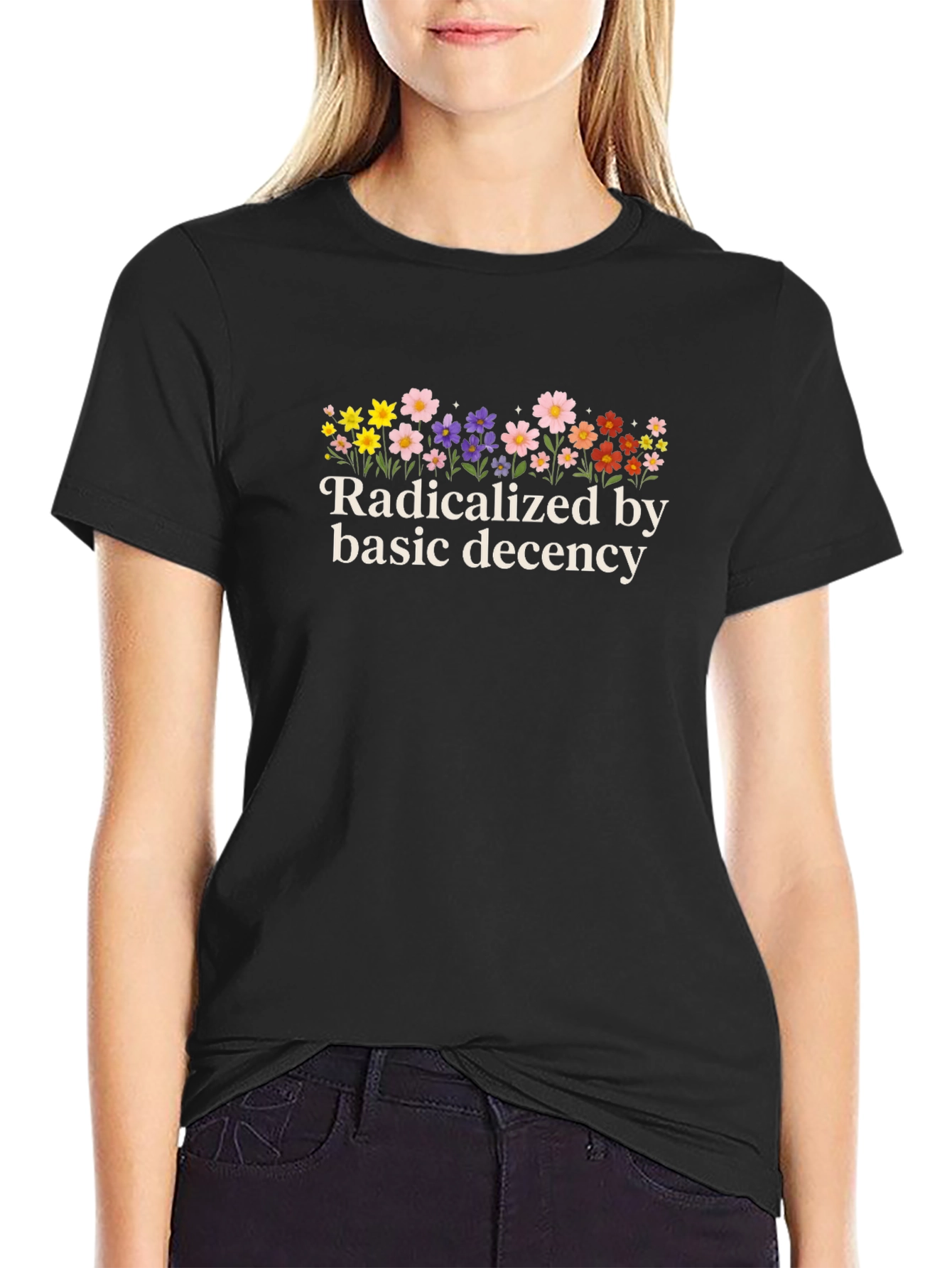 Radicalized by Basic Decency Floral Graphic Tee