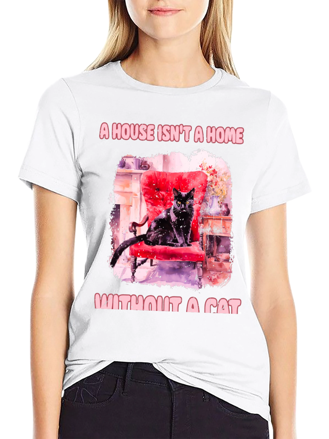 Cat Lover T-Shirt: A House Isnt a Home