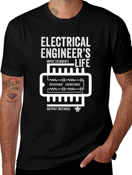 Electrical Engineers Life Funny T-Shirt