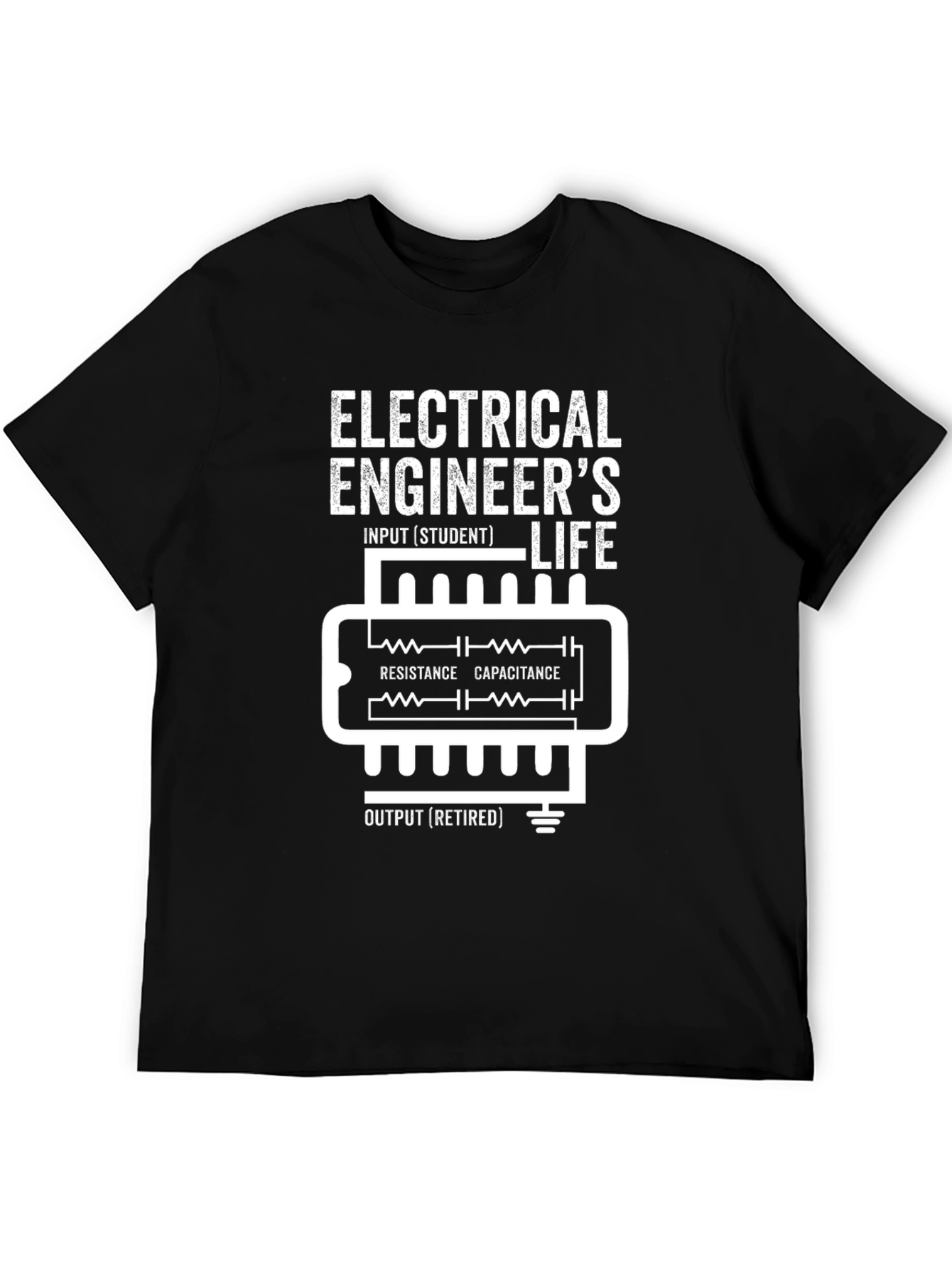 Electrical Engineers Life Funny T-Shirt