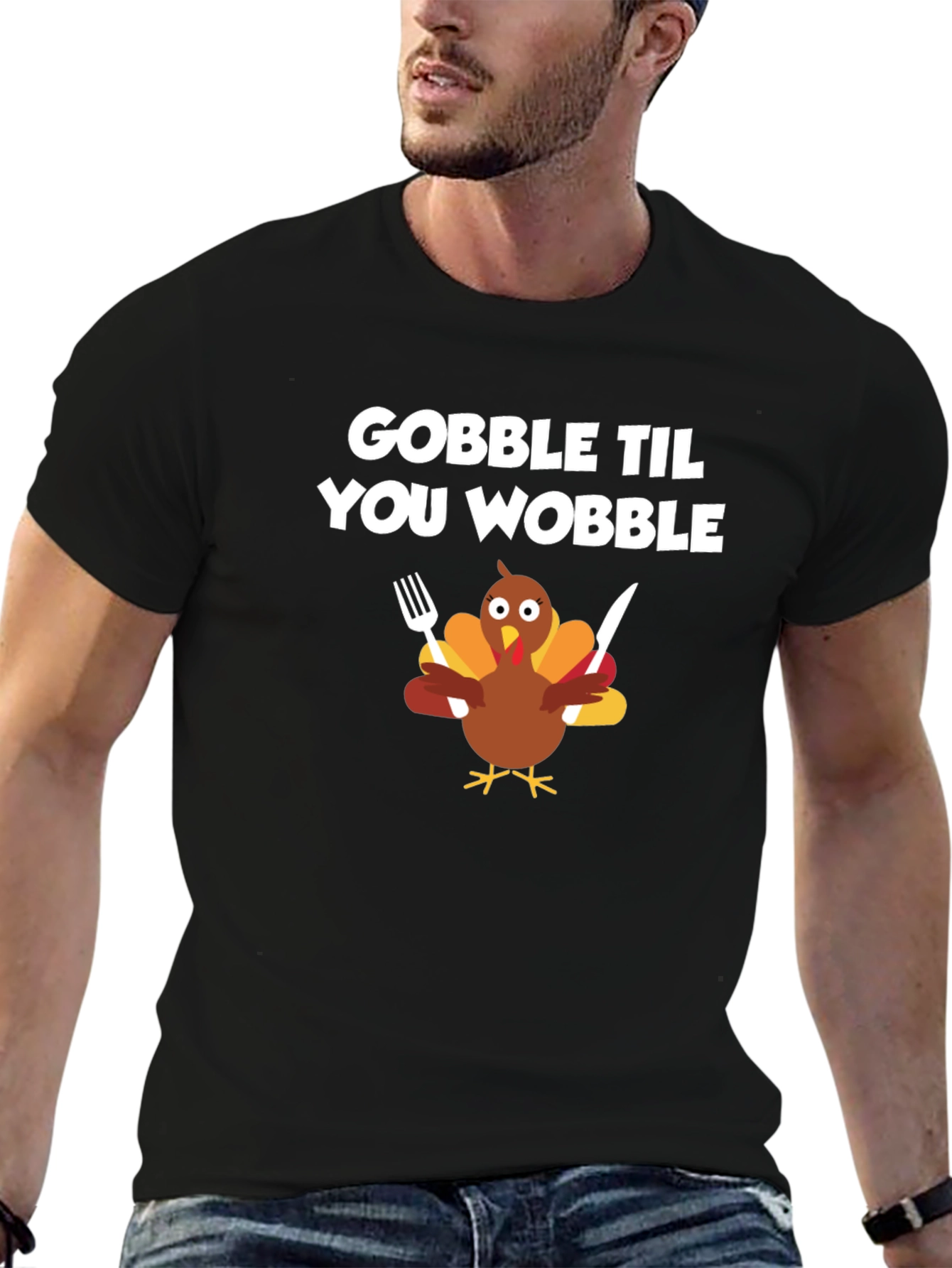 Gobble Til You Wobble T-Shirt