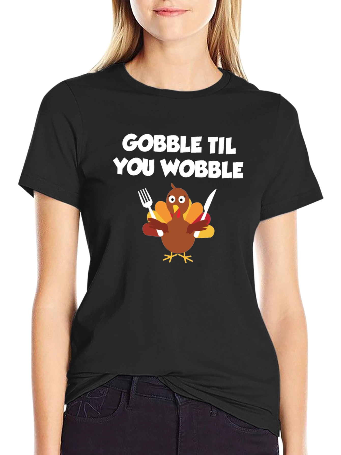Gobble Til You Wobble T-Shirt