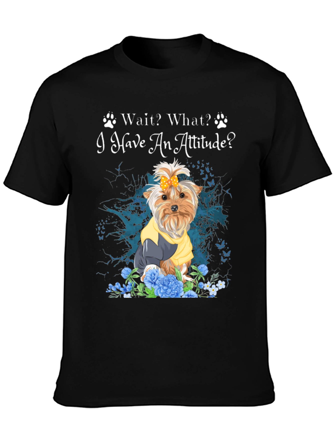 Attitude Dog T-Shirt: Wait What?