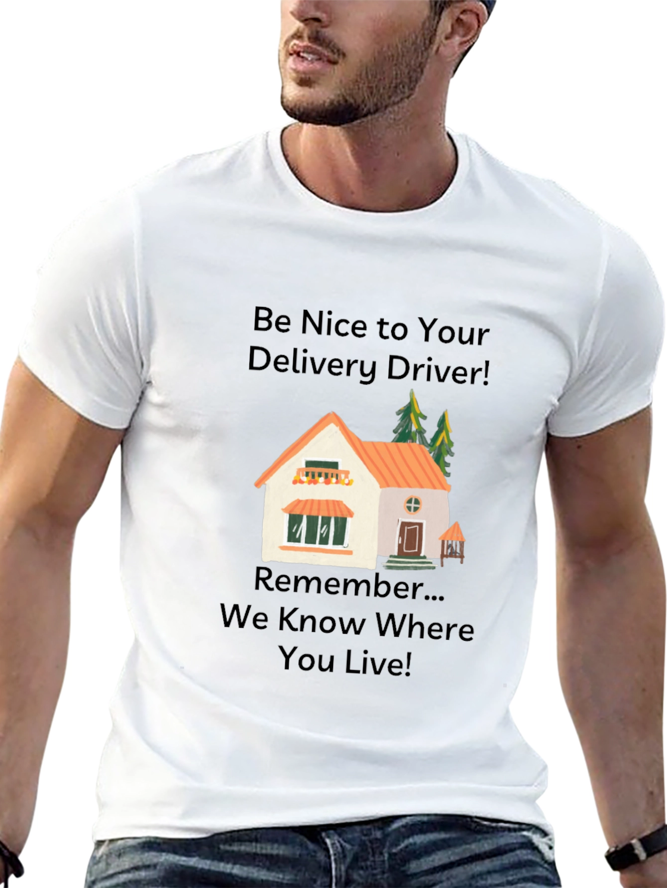 Be Nice to Your Delivery Driver T-Shirt