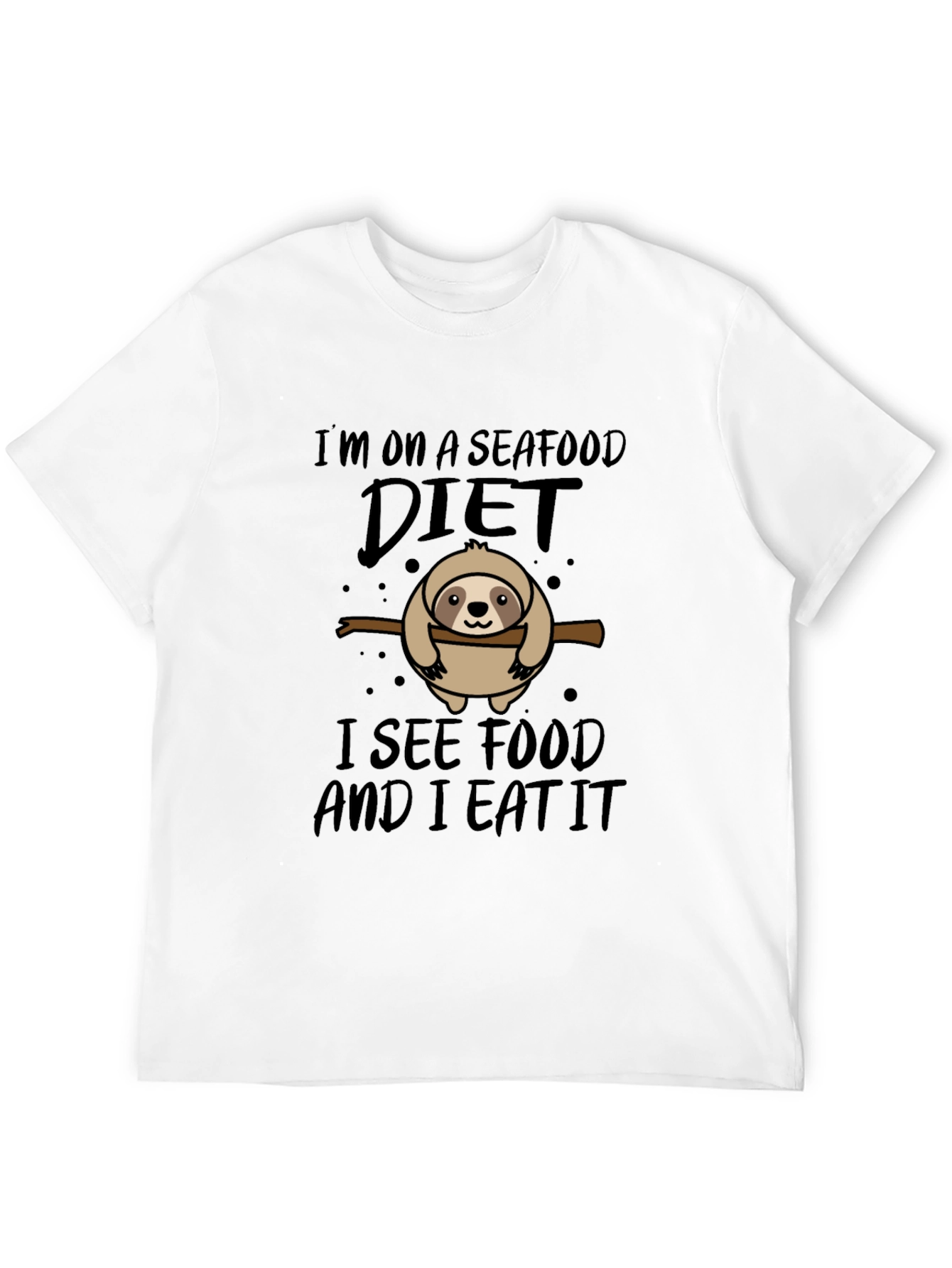 Im on a Seafood Diet T-Shirt