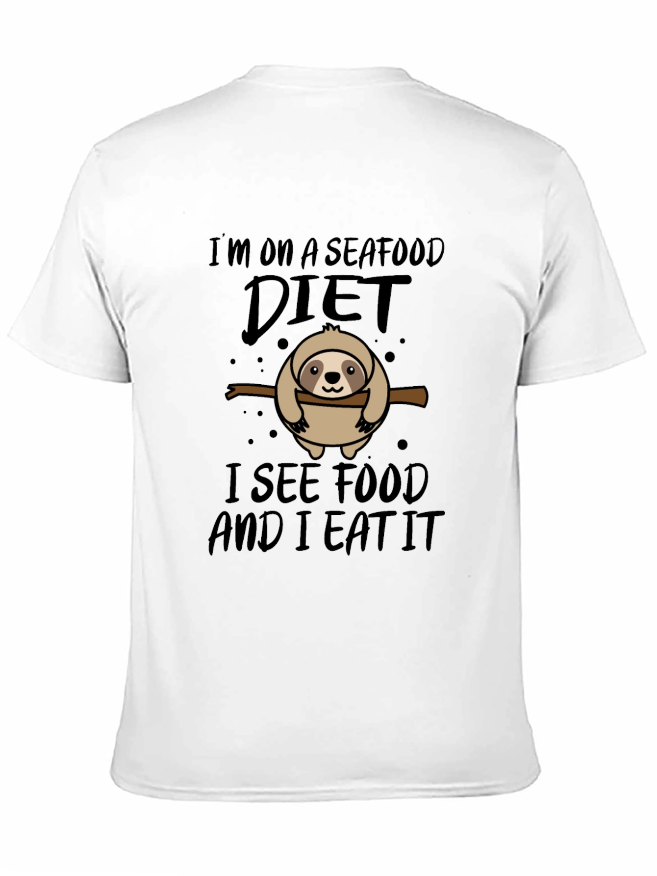 Im on a Seafood Diet T-Shirt