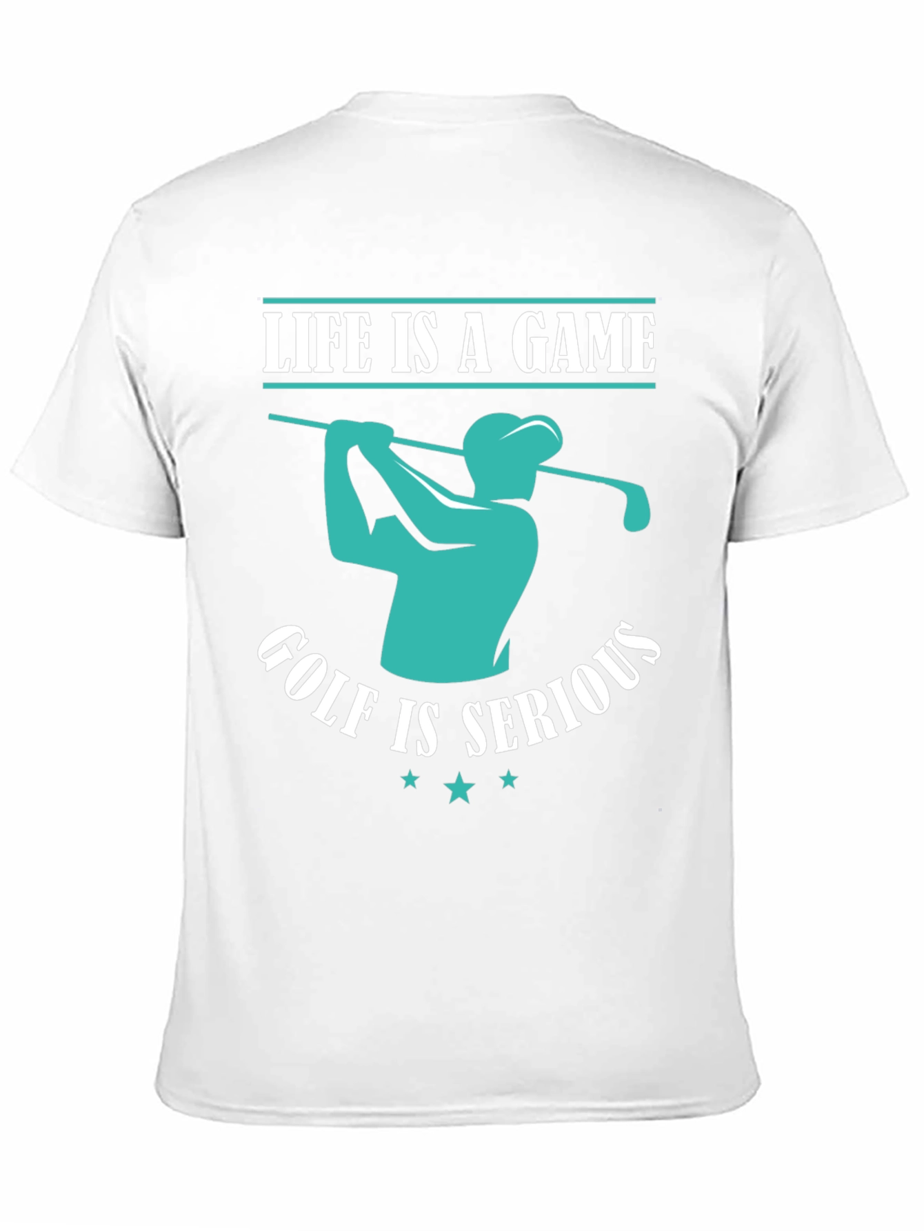 Life is a Game Golf is Serious T-Shirt