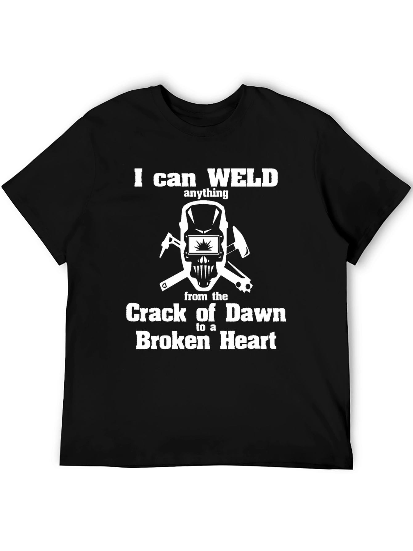I Can Weld Anything Funny Welder T-Shirt