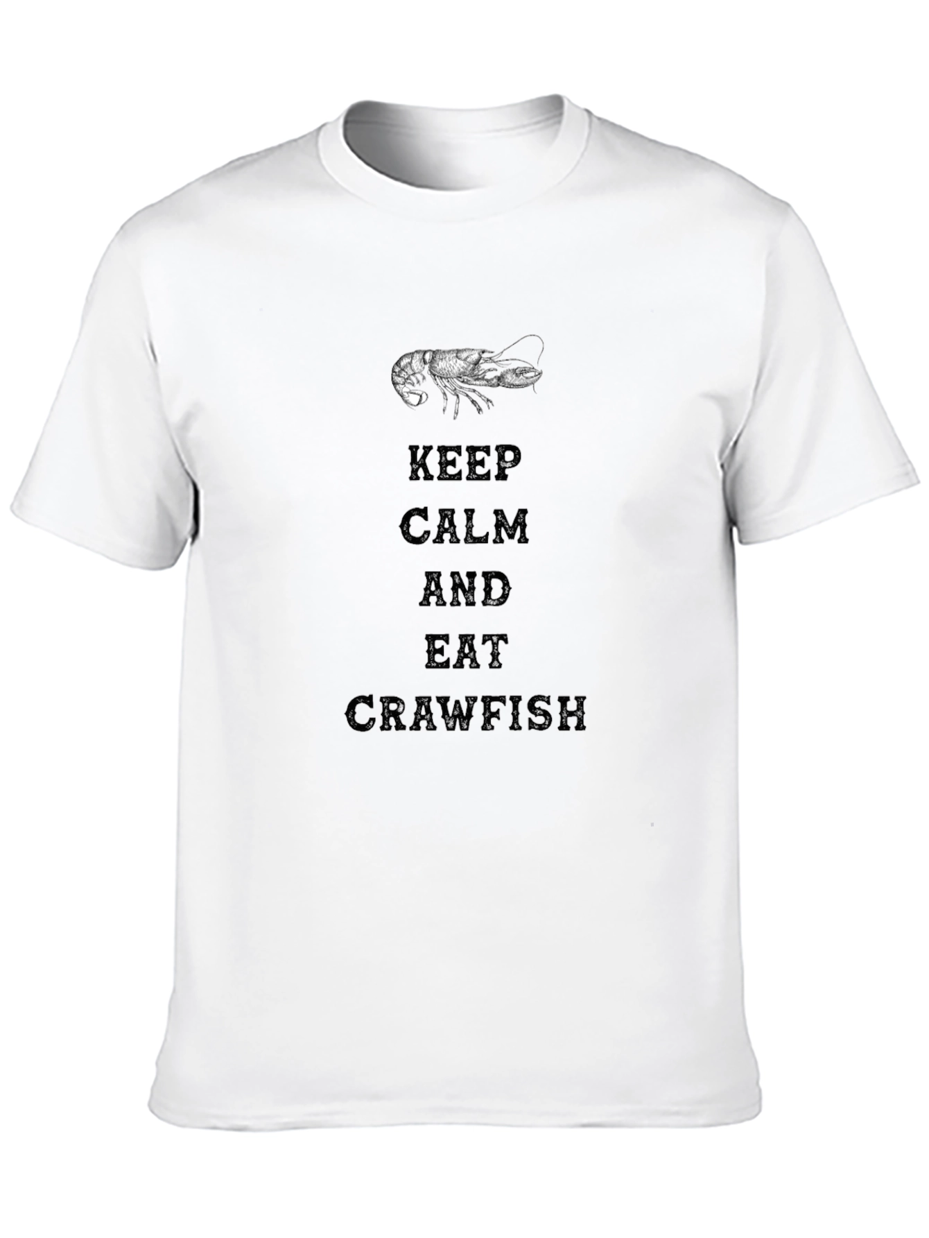 Keep Calm and Eat Crawfish T-Shirt