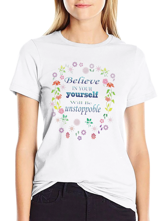 Believe in Yourself Graphic T-Shirt