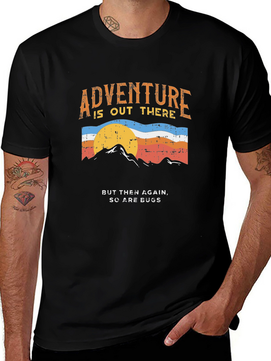Adventure Tee: Out There But So Are Bugs!