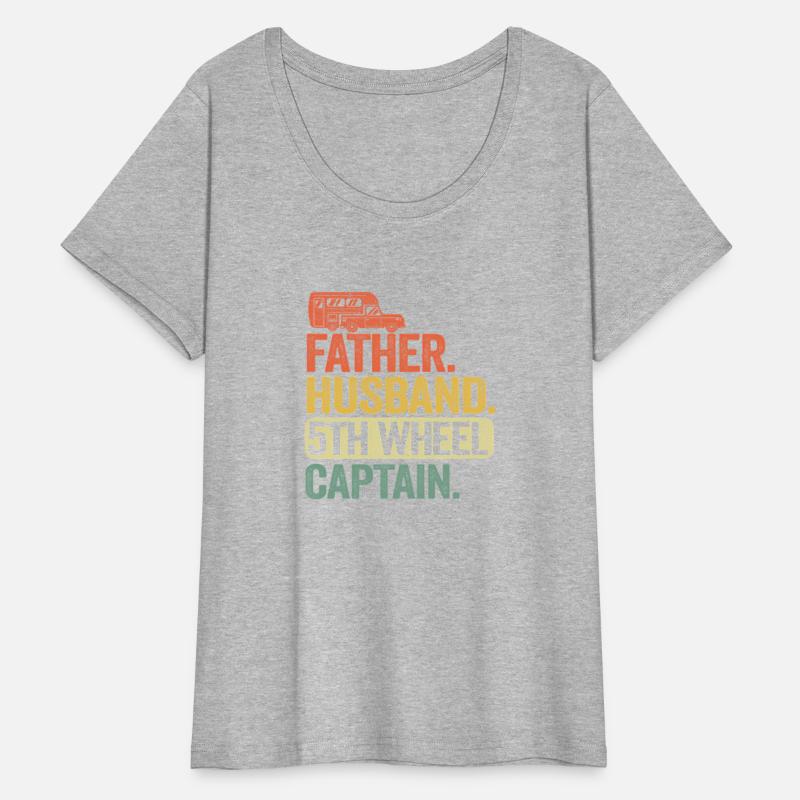 Father Husband 5Th Wheel Captain Fifth Wheel Campe