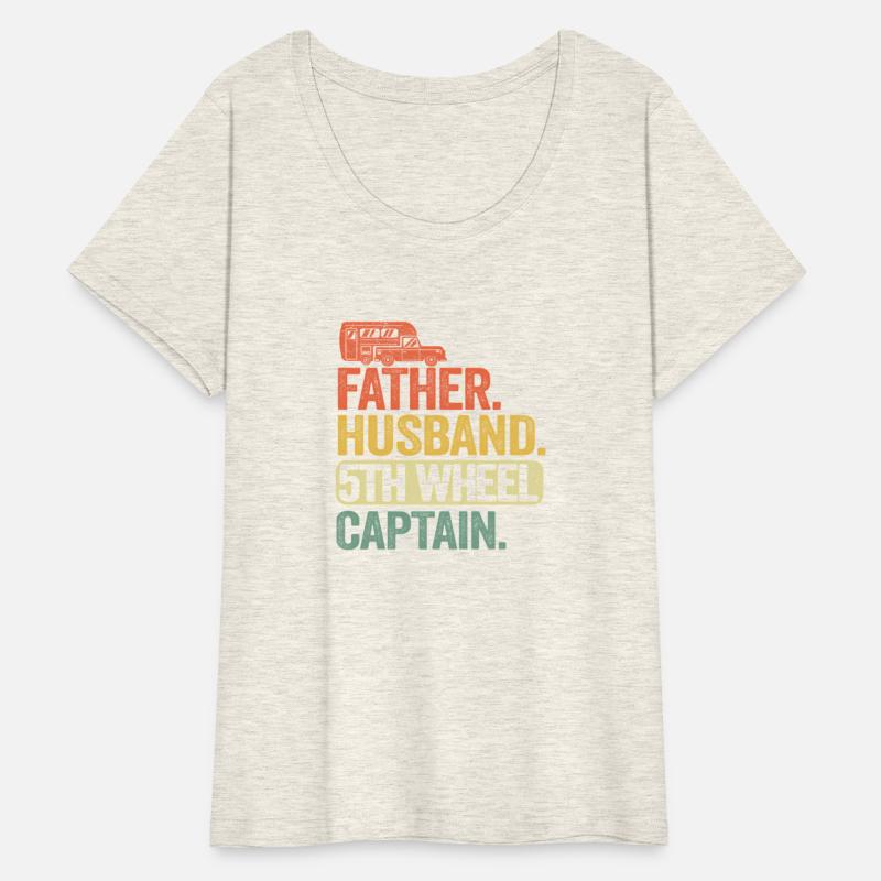Father Husband 5Th Wheel Captain Fifth Wheel Campe