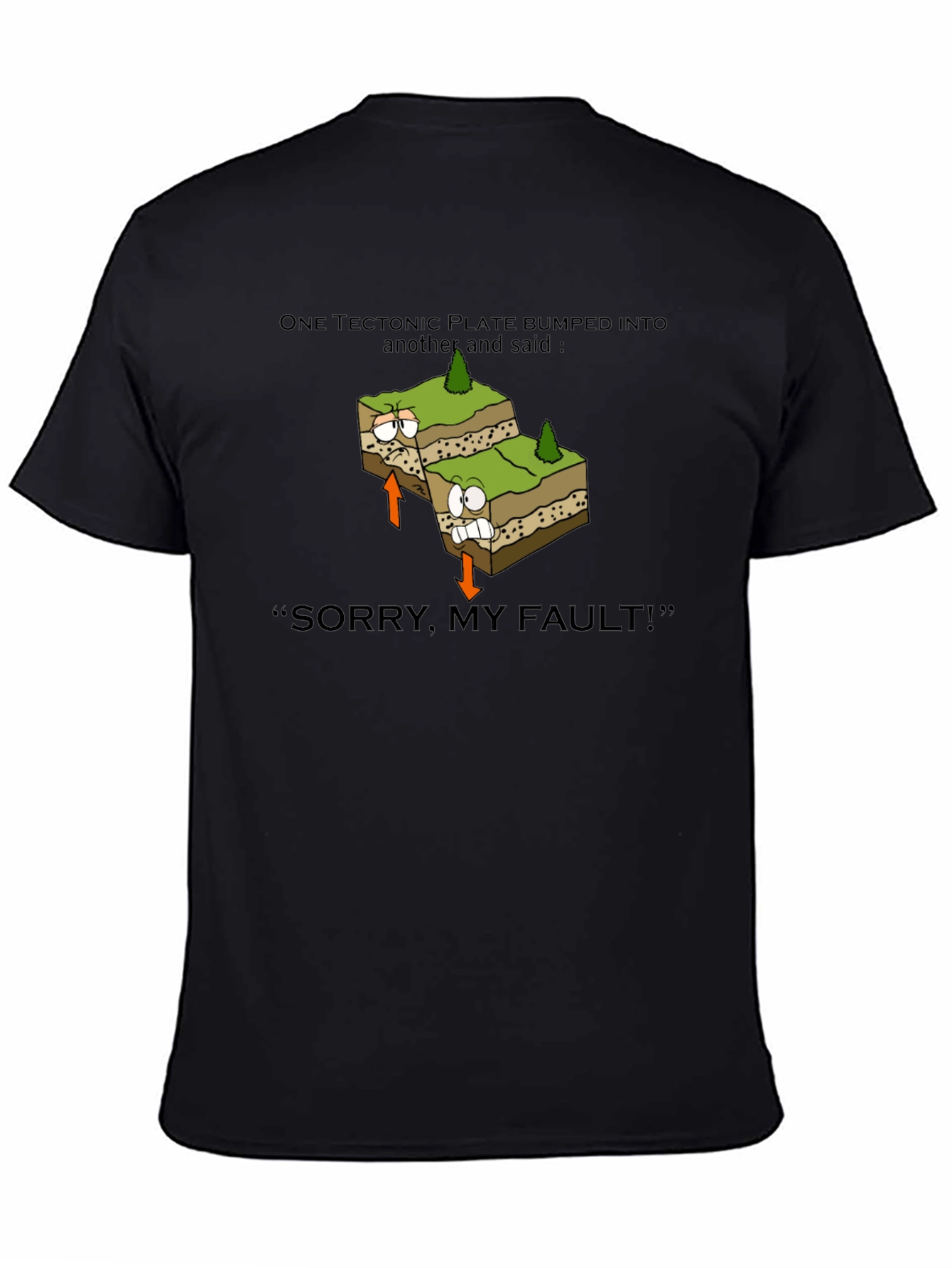 Geology Pun T-Shirt: Tectonic Plate Fault