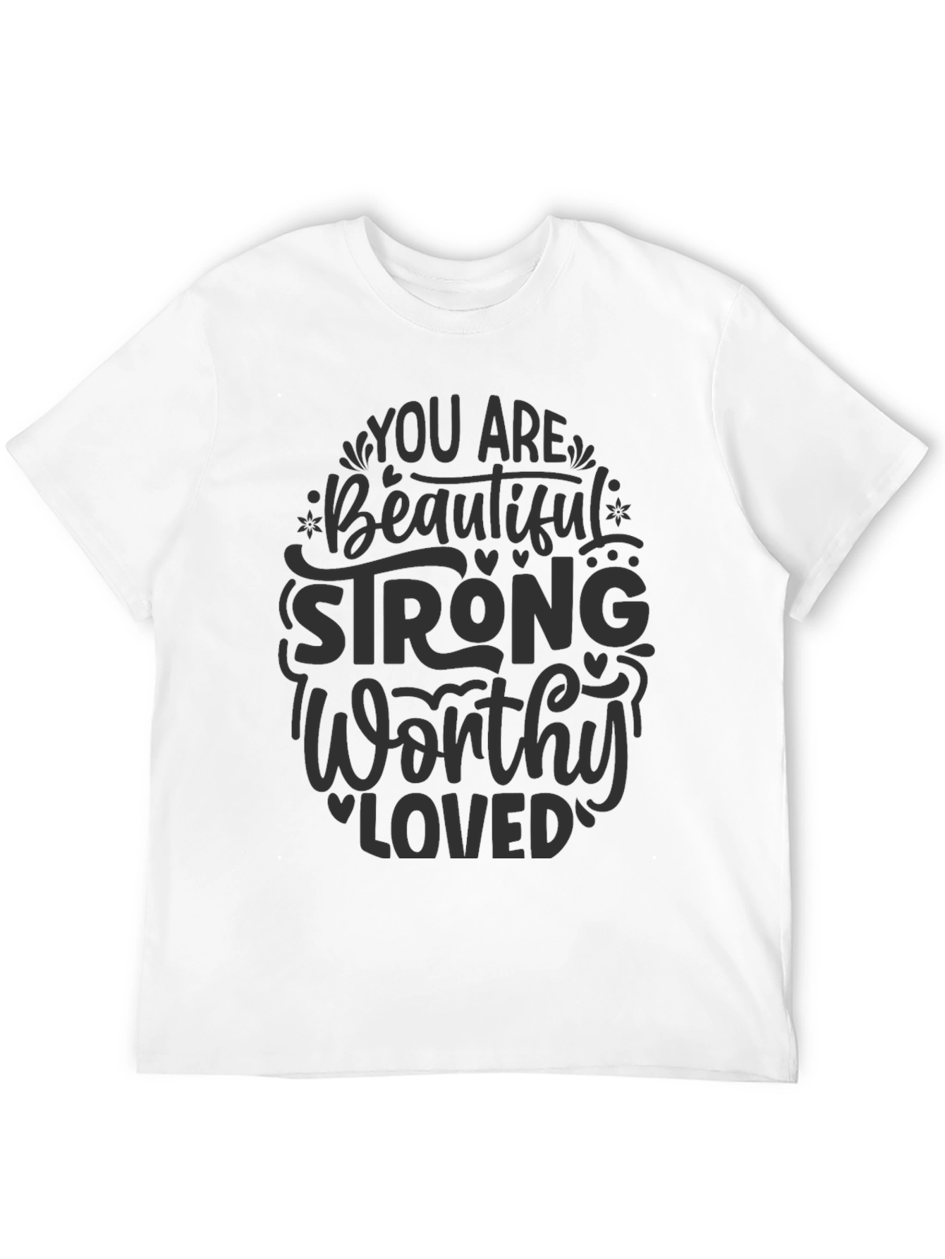 Empowering Message Black T-Shirt