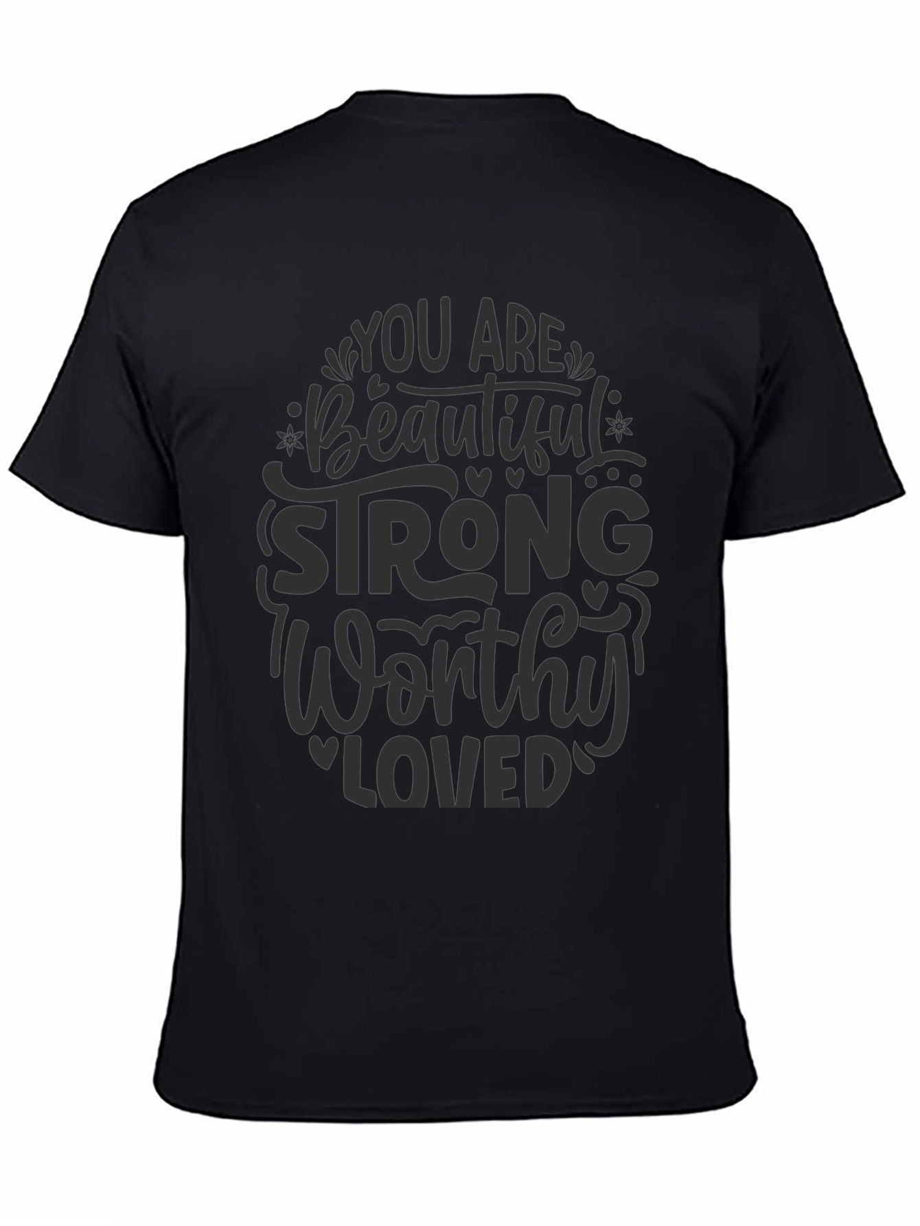 Empowering Message Black T-Shirt