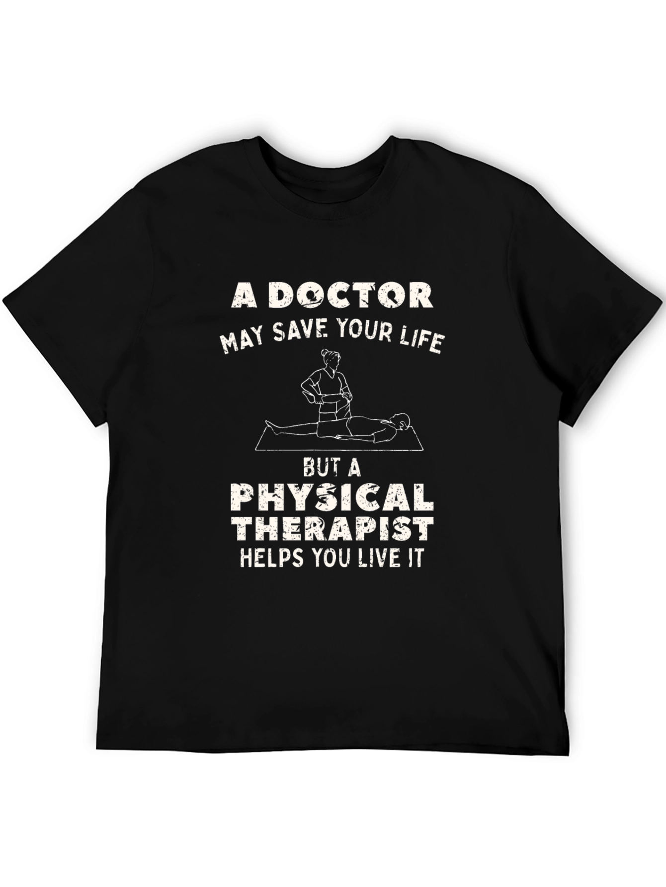 Physical Therapist Appreciation Tee