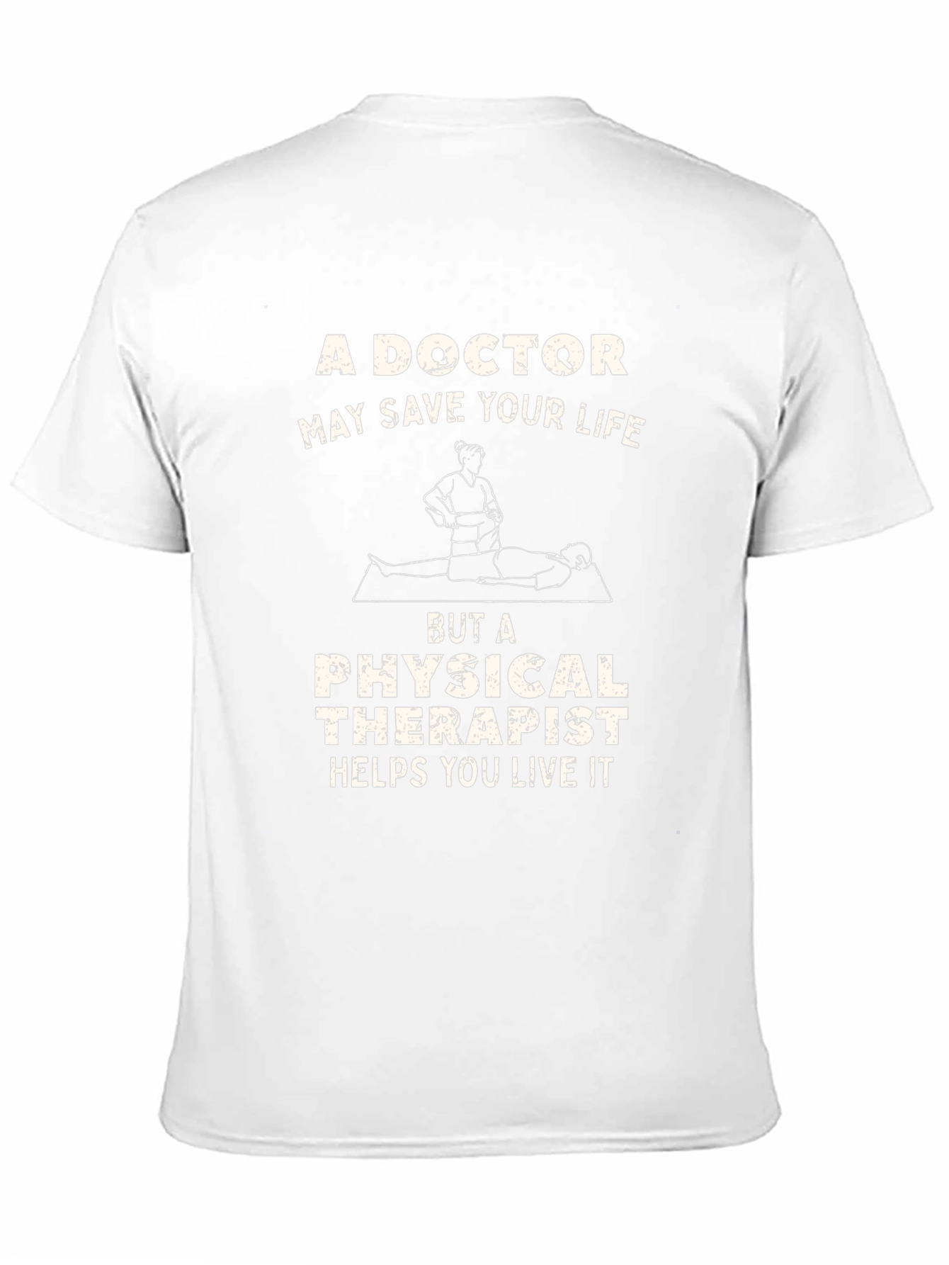 Physical Therapist Appreciation Tee