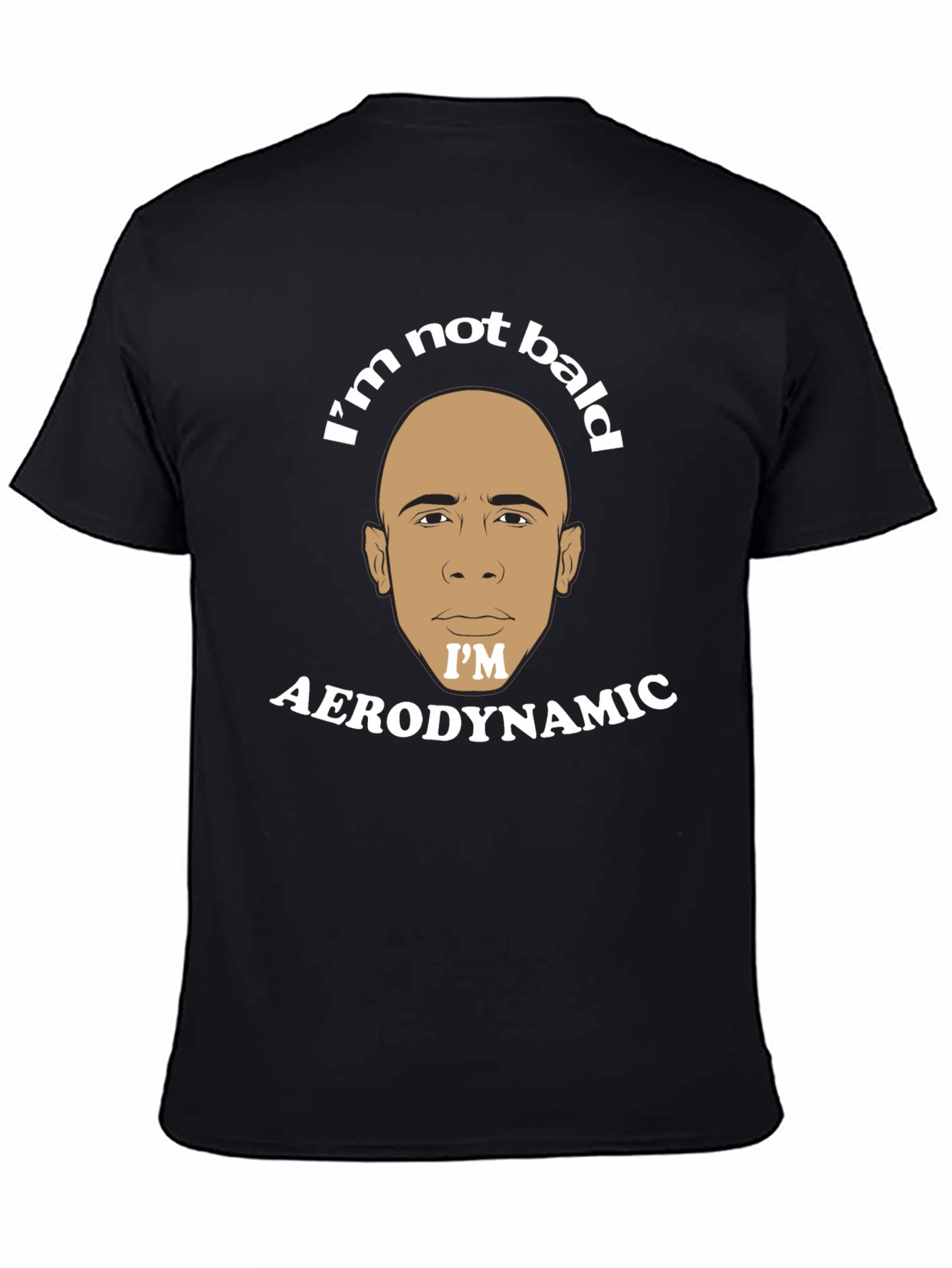 Im Not Bald Im Aerodynamic Graphic T-Shirt