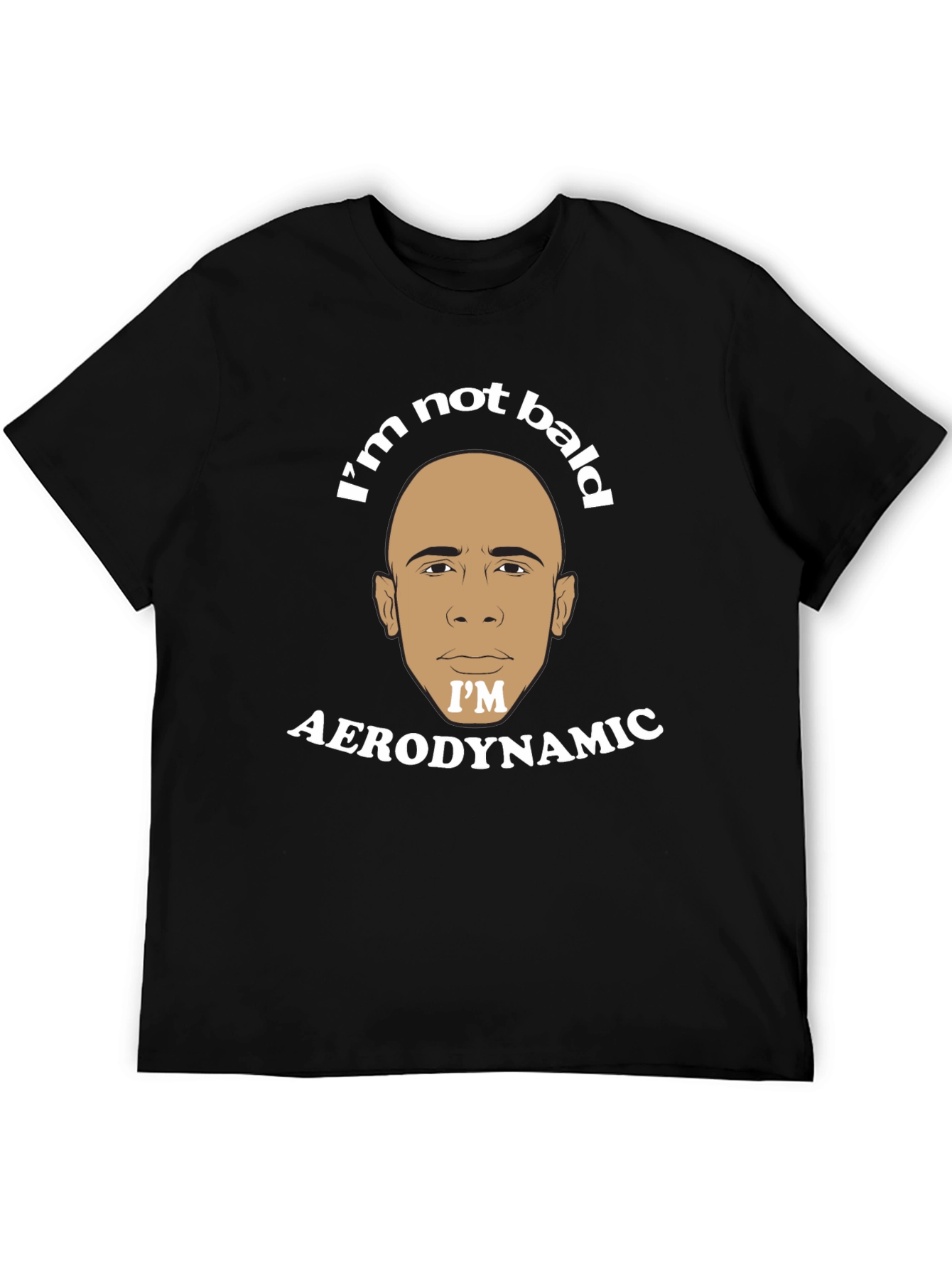 Im Not Bald Im Aerodynamic Graphic T-Shirt
