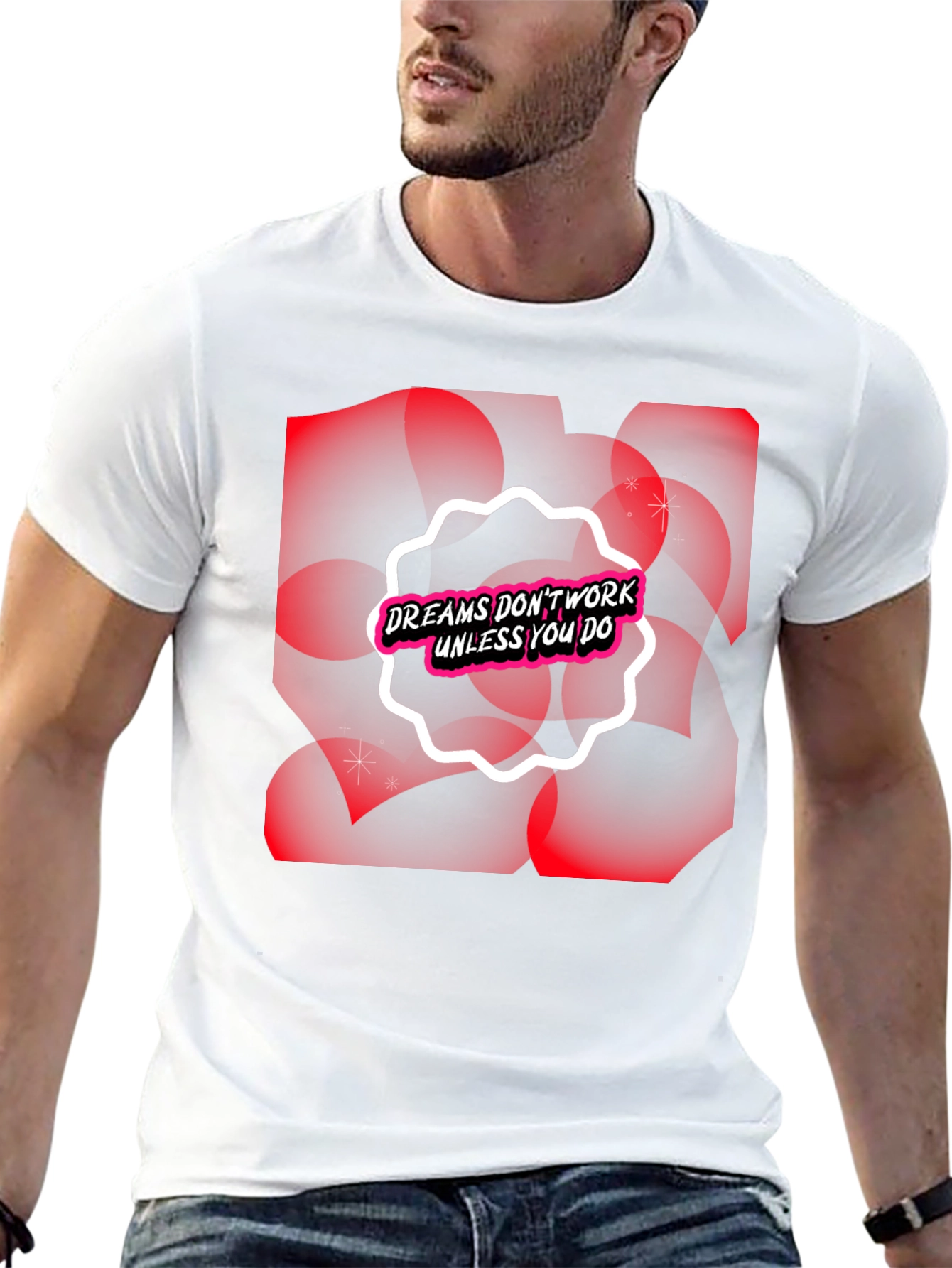 Dreams Dont Work T-Shirt - Motivational Black Tee