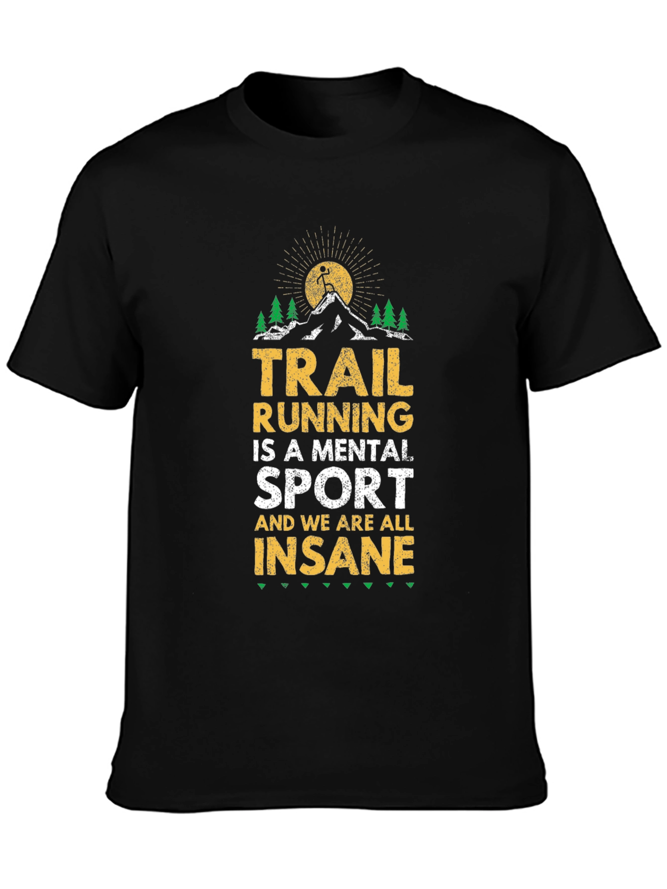 Trail Running Mental Sport Tee